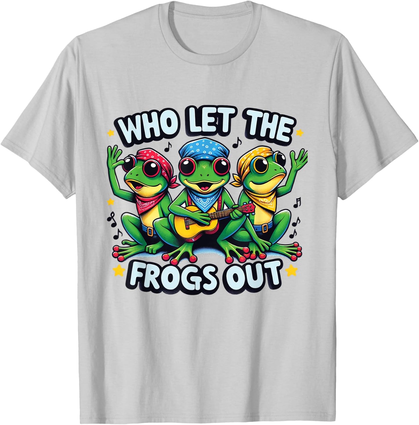 Who Let The Frogs Out Funny Frog Design Owner Amphibian T-Shirt - T-Shirt | Ash