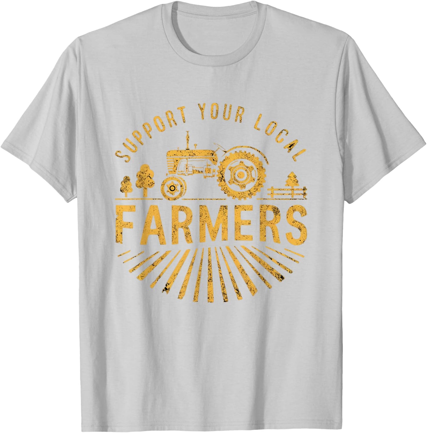 Support Your Local Farmers Farming Life Farm Tractor Farmer T-Shirt - T-Shirt | Ash