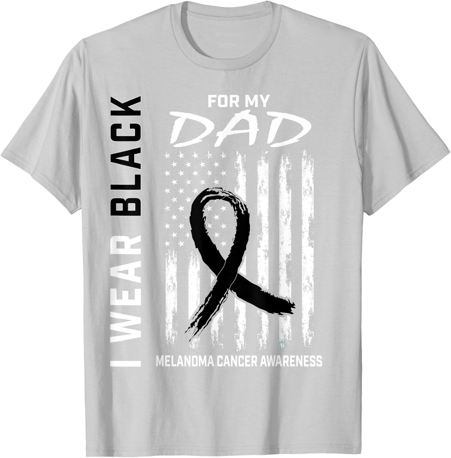 Black Ribbon Dad Melanoma Awareness Month Skin Cancer Flag T-Shirt - T-Shirt | Ash