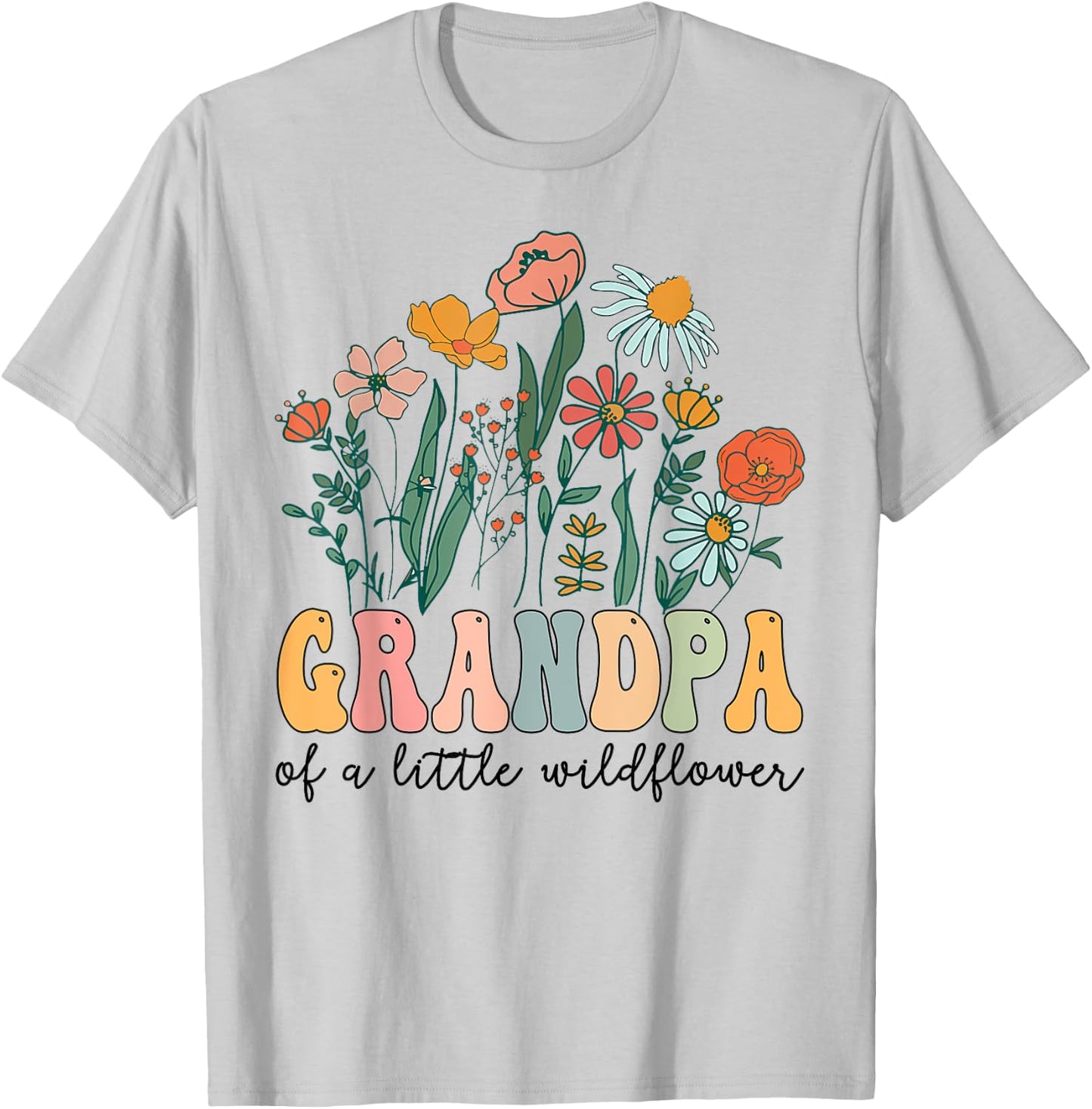 Grandpa Of The Little Wildflower Birthday Party Baby Shower T-Shirt - T-Shirt | Ash