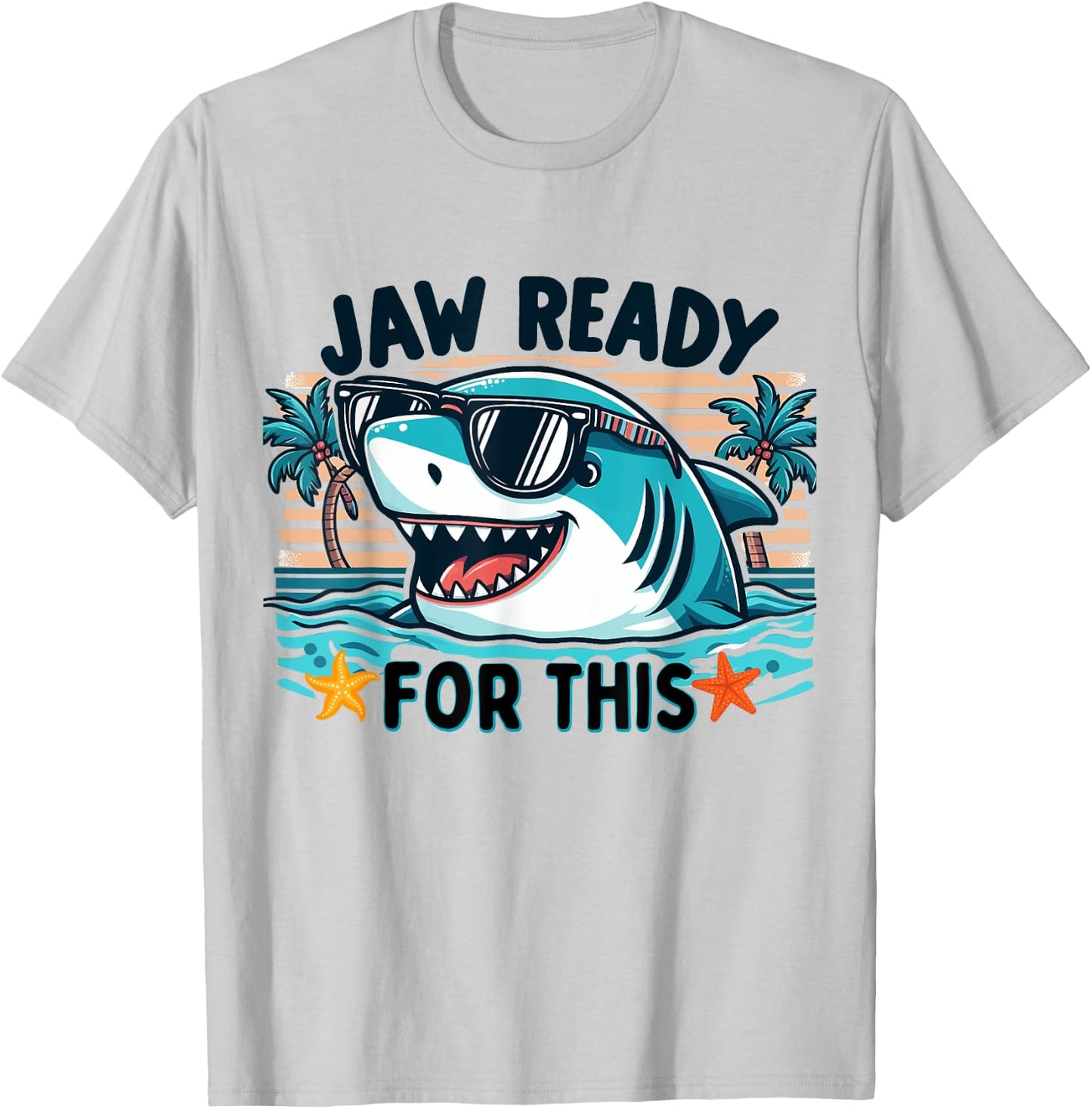 Jaw Ready For This Funny Shark Lover Pun Ocean Wildlife T-Shirt - T-Shirt | Ash