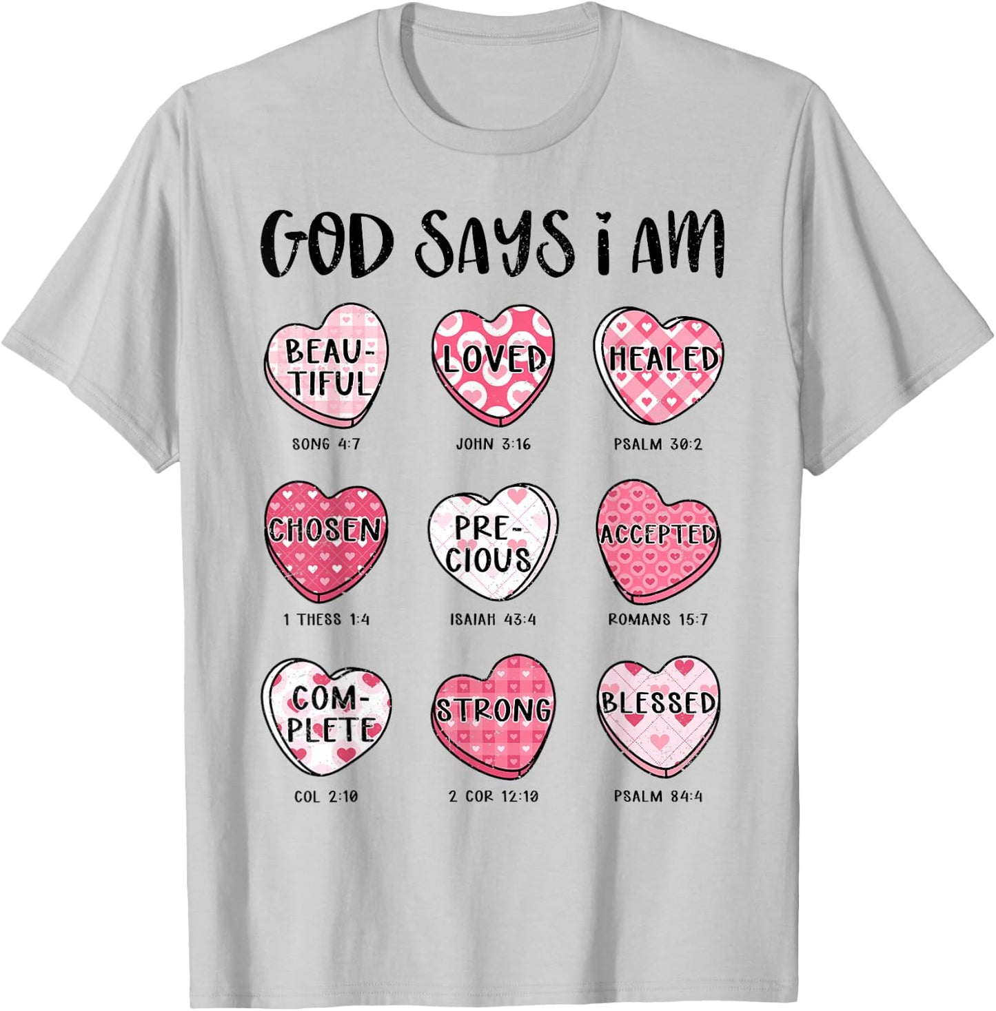 Christian Valentine God Says Bible Verses Hearts T-Shirt - T-Shirt | Ash