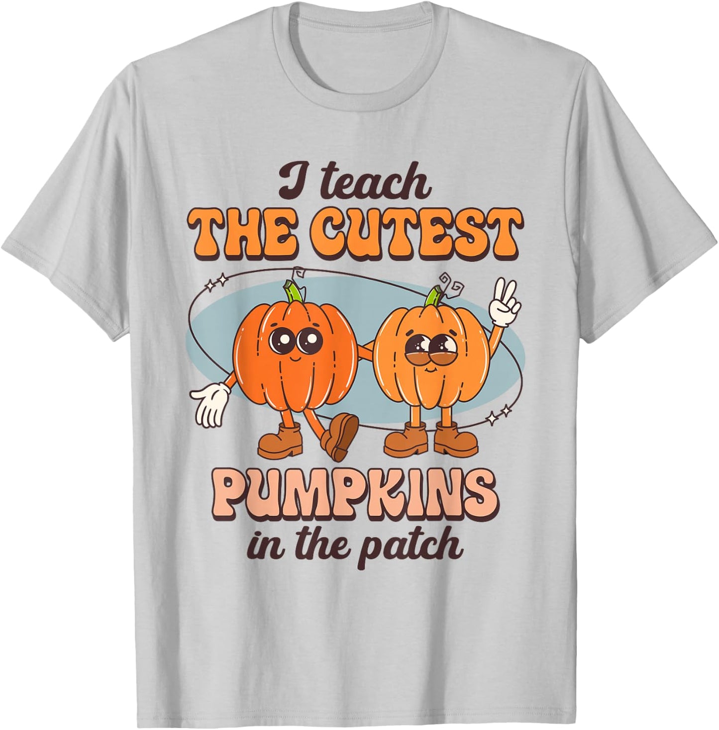 I Teach The Cutest Pumpkins In The Patch Retro Fall Teacher T-Shirt - T-Shirt | Ash