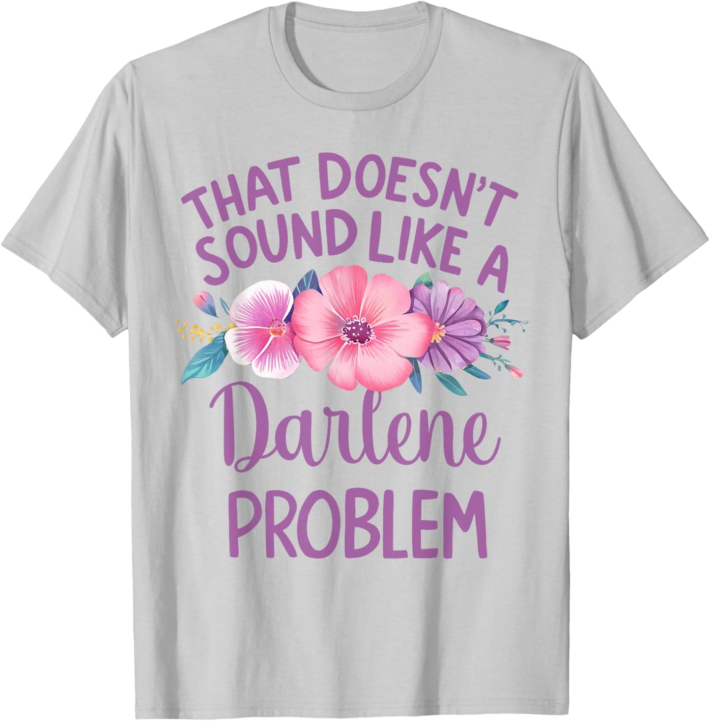 DARLENE Personalized Cute Flower Girls DARLENE Name T-Shirt - T-Shirt | Ash