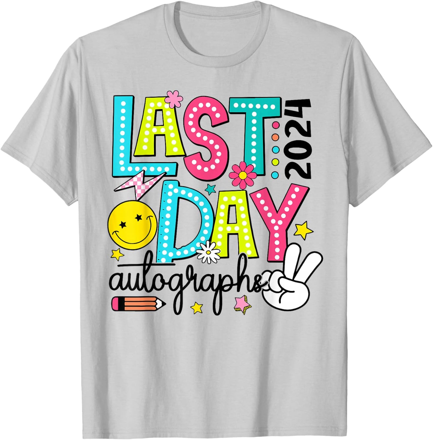 Last Day Autographs 2023-2024 Retro Last Day Of School T-Shirt - T-Shirt | Ash