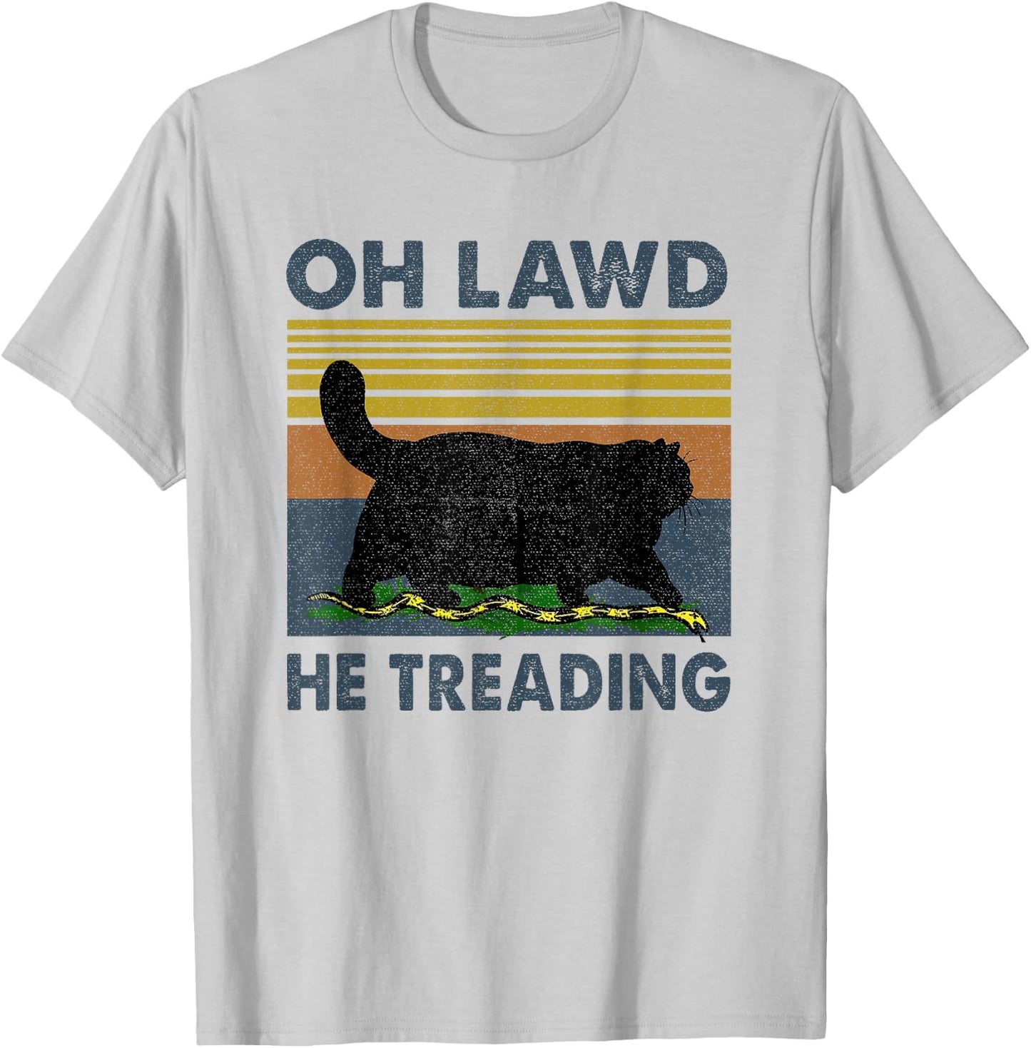 Oh Lawd He Treading T-Shirt - T-Shirt | Ash