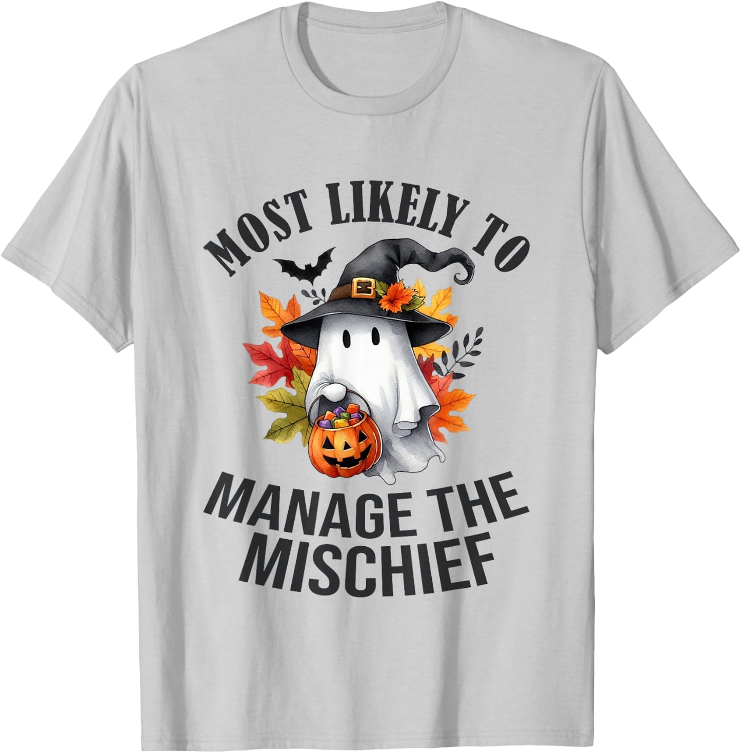 Most Likely To Manage The Mischief Funny Halloween Matching T-Shirt - T-Shirt | Ash