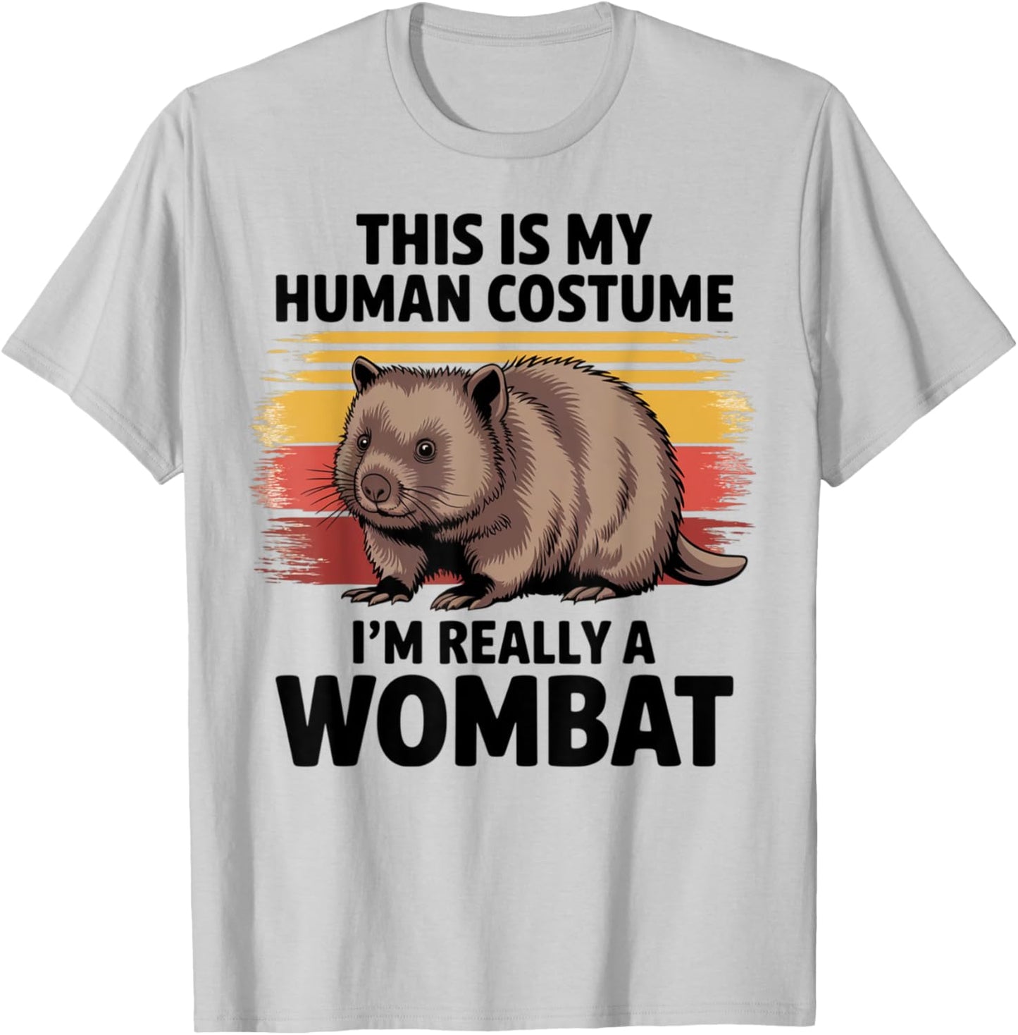 This Is My Costume I'm Really A Wombat Halloween T-Shirt - T-Shirt | Ash