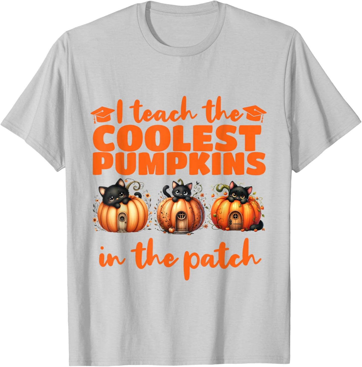 I Teach The Cutest Pumpkins Halloween Teacher Cat Lover T-Shirt - T-Shirt | Ash