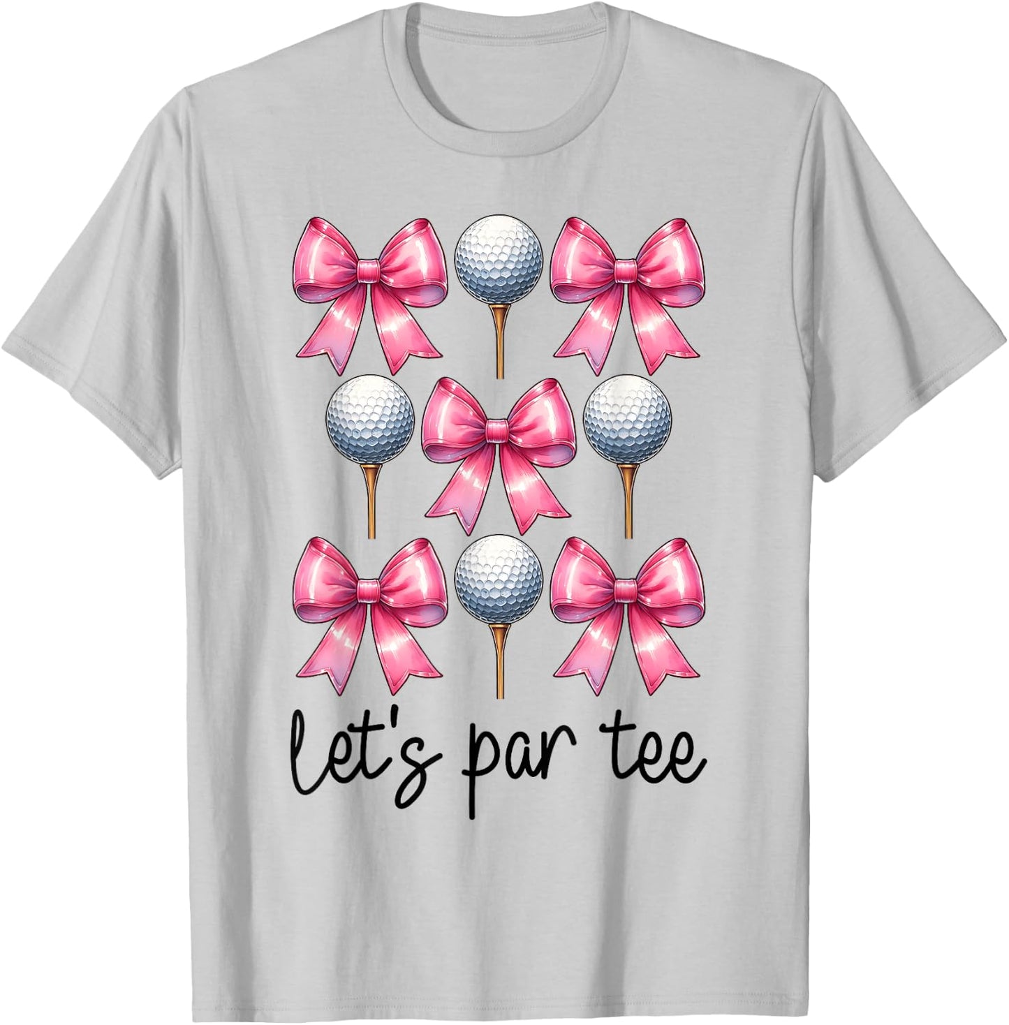 Let's Par Golf Girl Mom Golfing Golfer T-Shirt - T-Shirt | Ash
