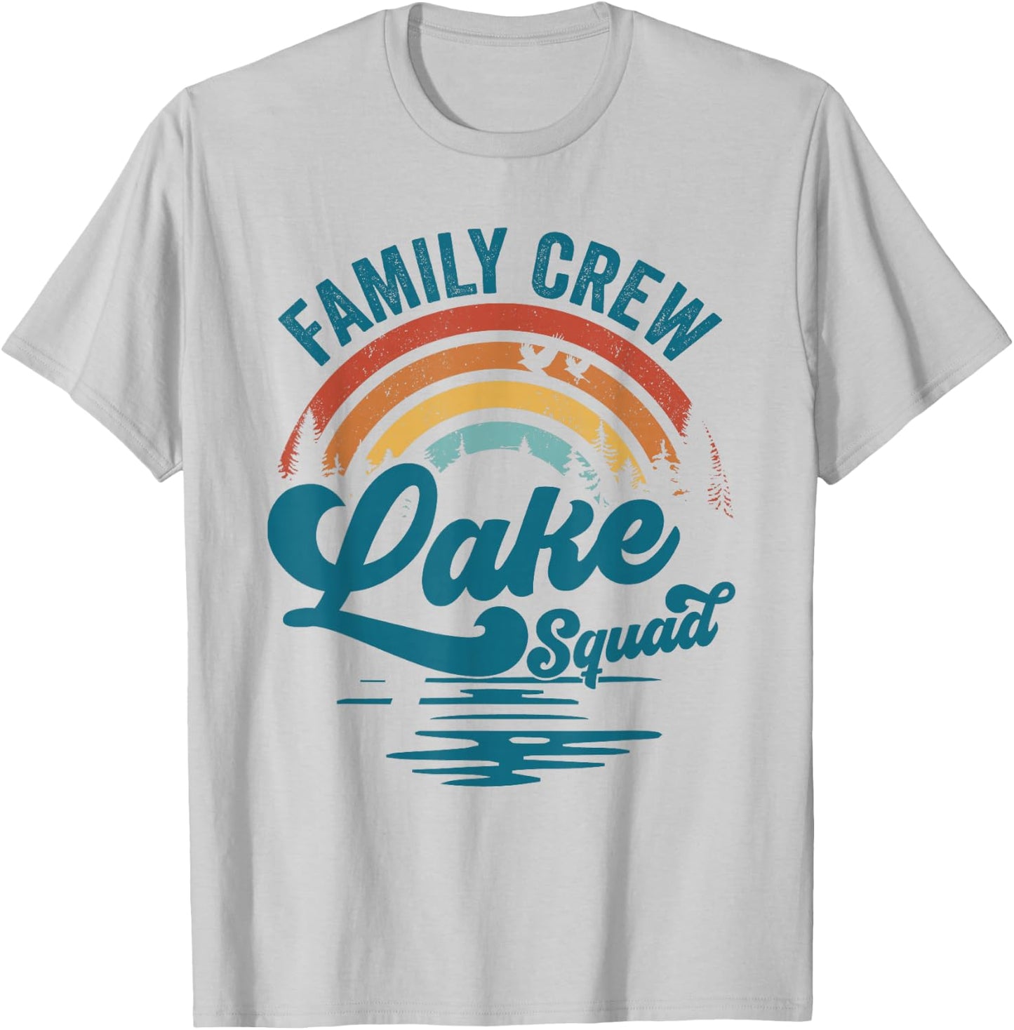 Family Crew Lake Squad Groovy Rainbow Vacation Lake Trip T-Shirt - T-Shirt | Ash