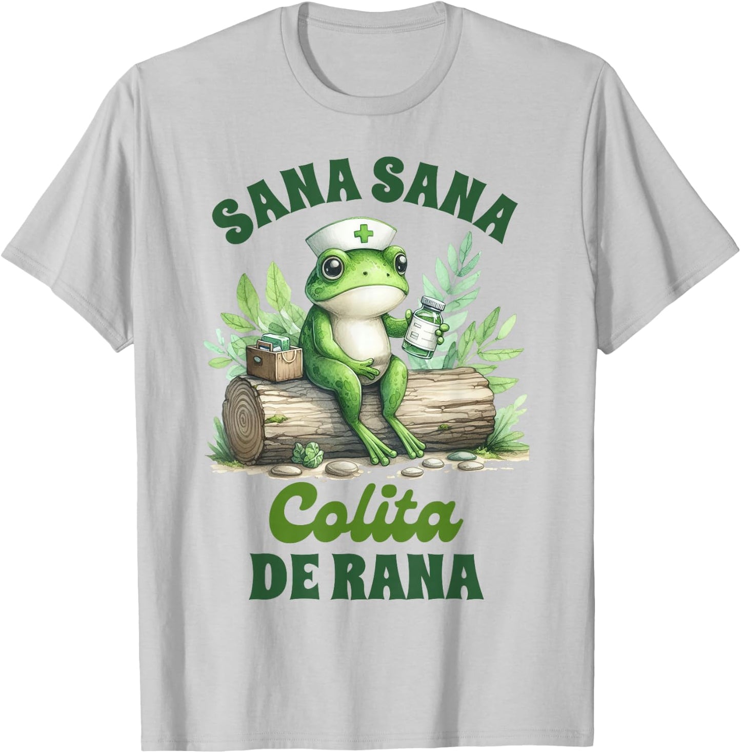 Mexican Nurse Frog Latina Enfermera Sana Sana Colita De Rana T-Shirt - T-Shirt | Ash