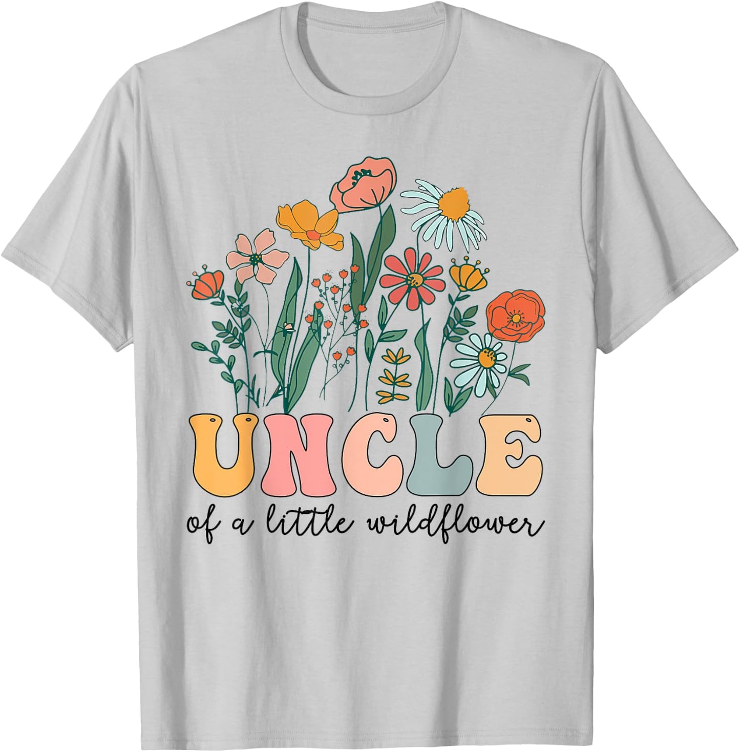 Uncle Of The Little Wildflower Birthday Party Baby Shower T-Shirt - T-Shirt | Ash