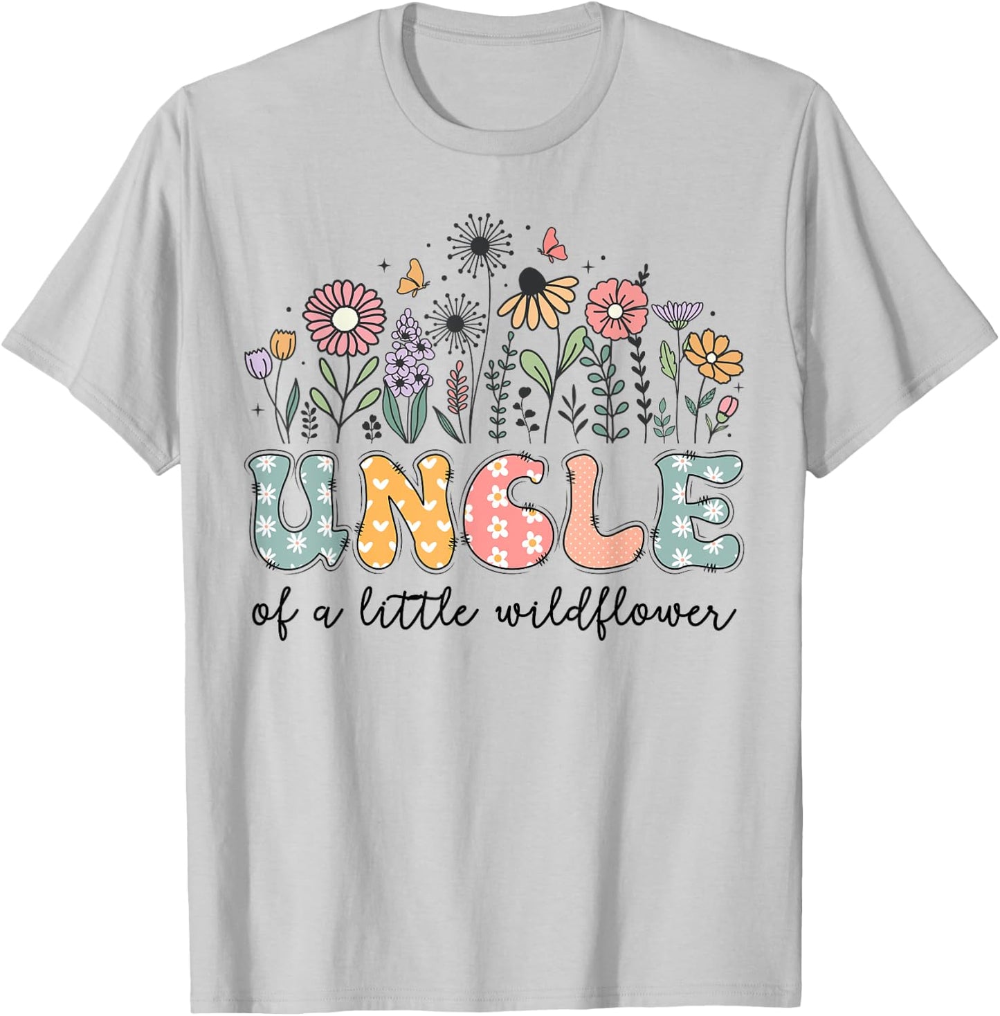 Uncle Of The Little Wildflower Baby Birthday Party T-Shirt - T-Shirt | Ash