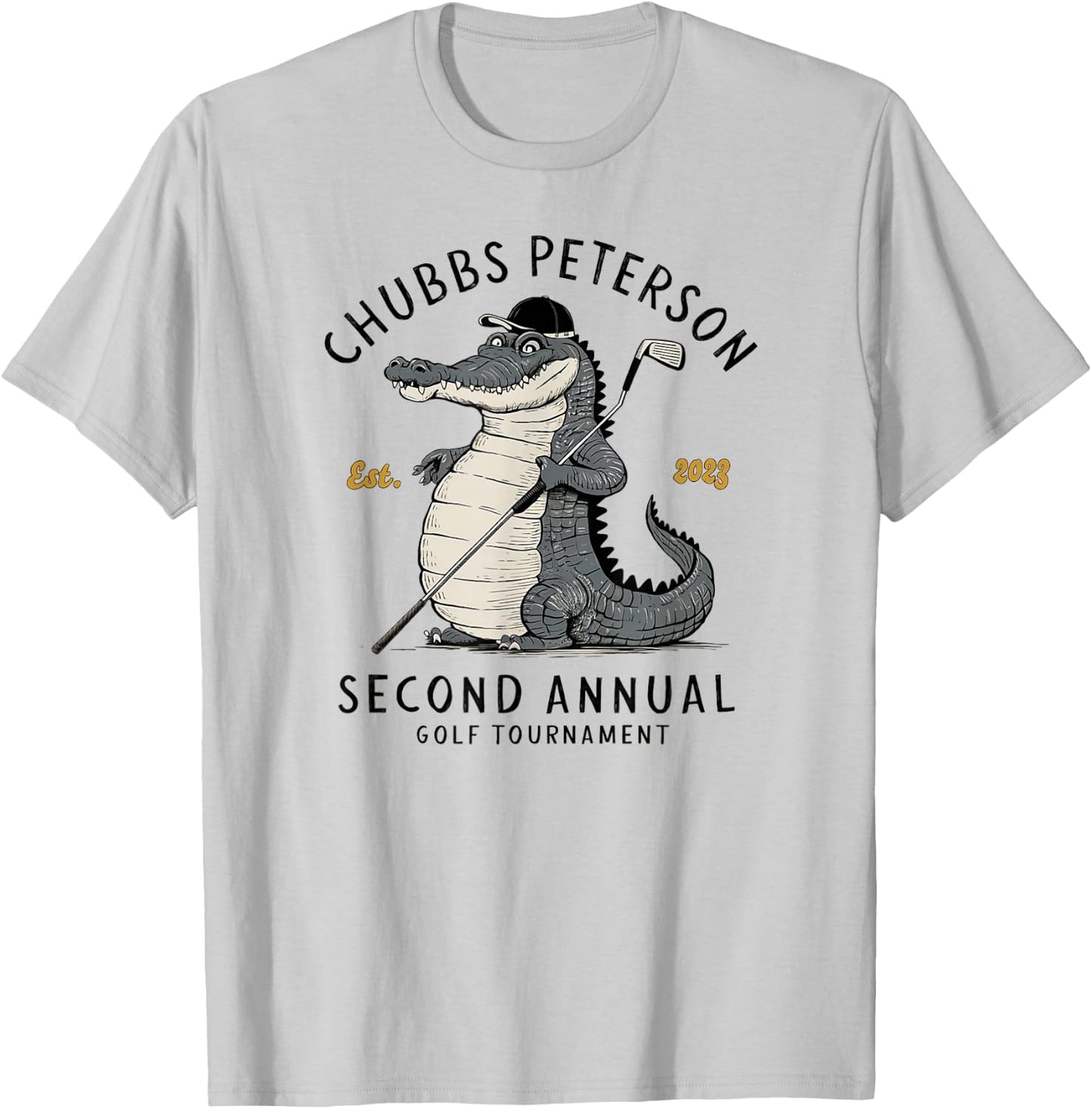 Sporty GolfGator Brands Chubbs Peterson Golf Tournament 2023 2nd Annual -Adults White Short Sleeve Classic Fit T-Shirt - T-Shirt | Ash