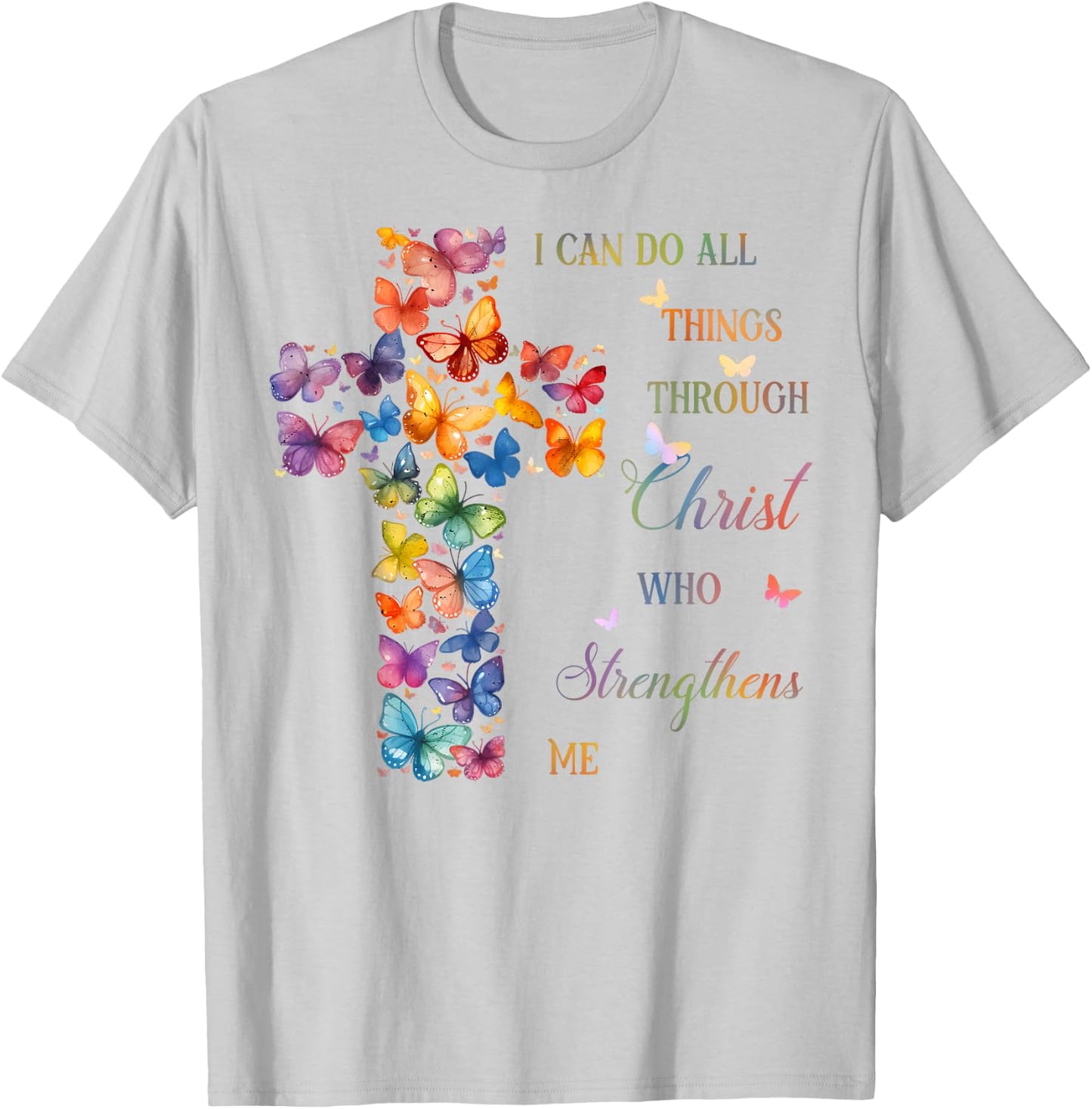 I Can Do All Things Through Christ Butterfly Cross T-Shirt - T-Shirt | Ash