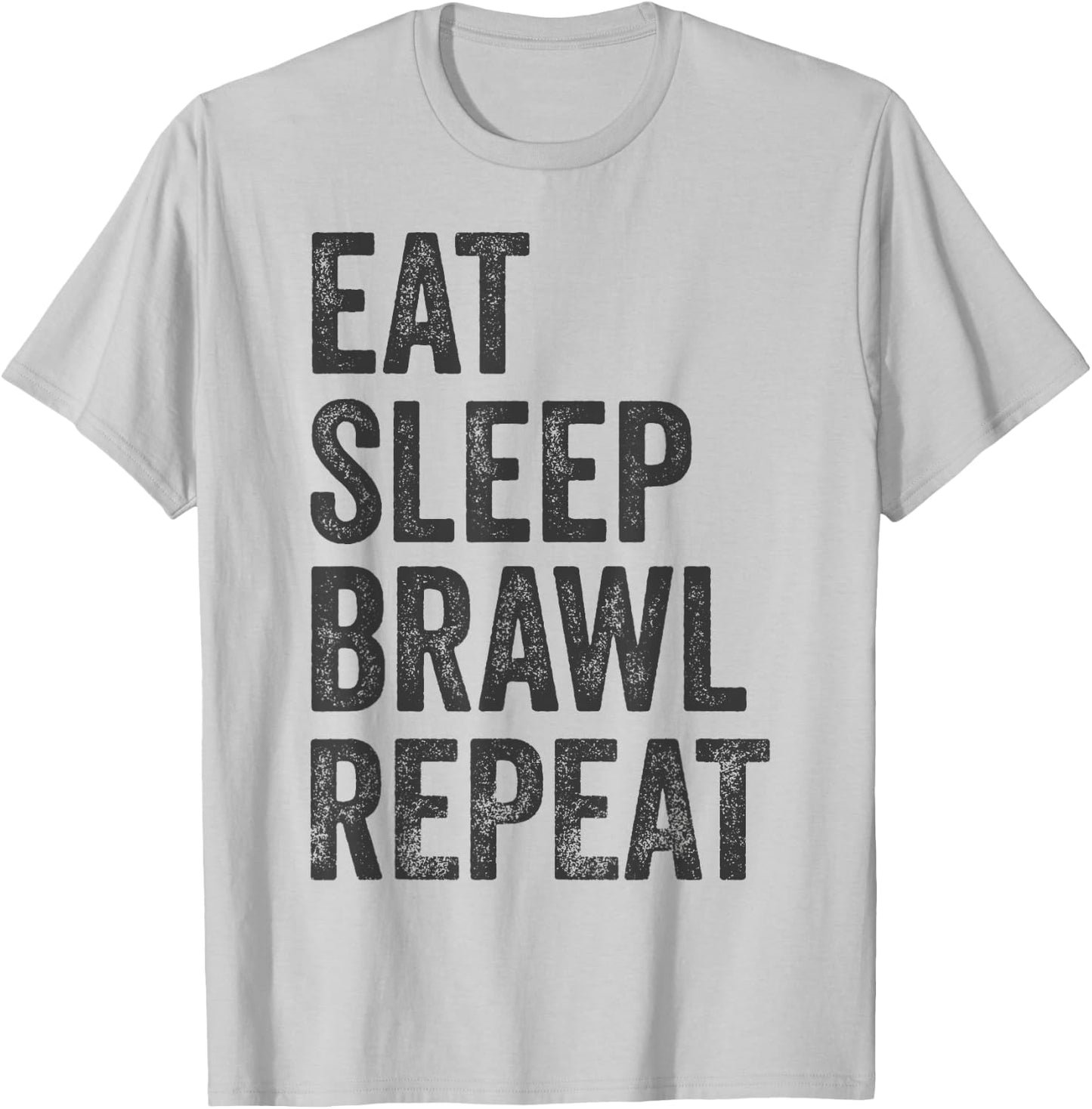 Eat Sleep Brawl Repeat Brawler Funny Video Gamer T-Shirt - T-Shirt | Ash