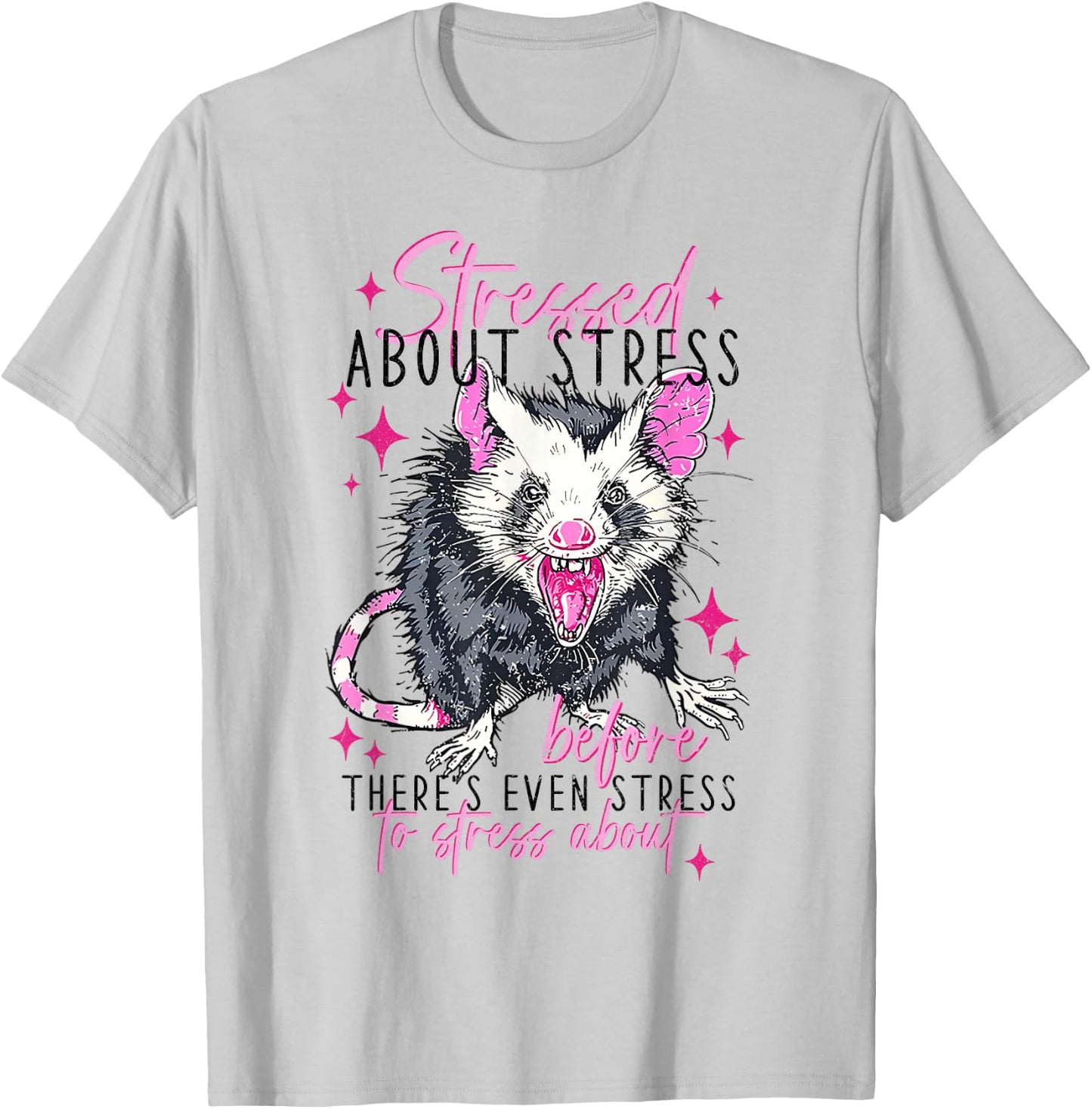 Stressed About Stress Before There's Even Stress To Stress T-Shirt - T-Shirt | Ash