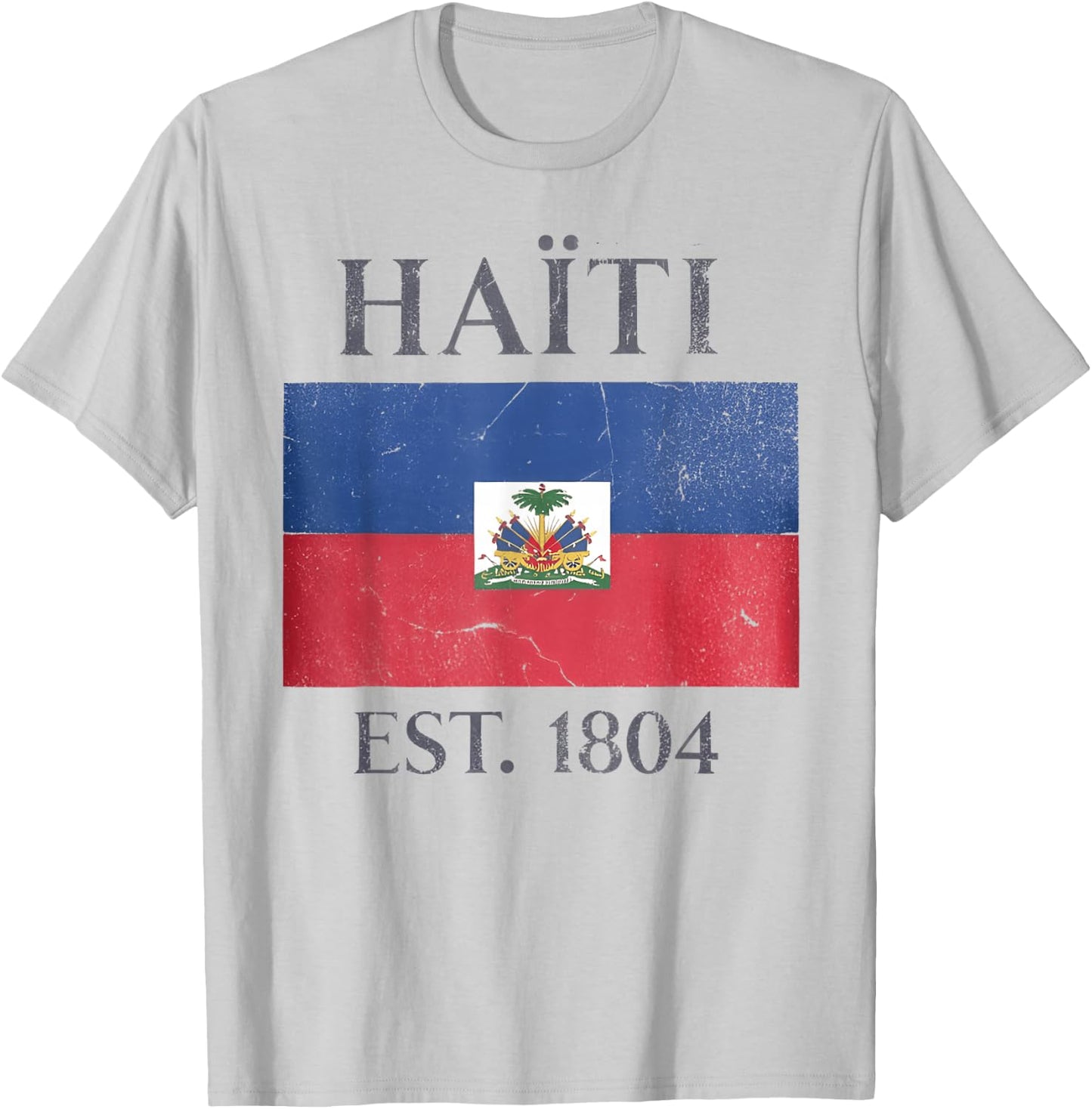 Haitian Revolution 1804 Haiti Flag Independence Day T-Shirt - T-Shirt | Ash