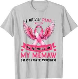 I Wear Pink In Memory Of My Memaw Breast Cancer Awareness T-Shirt - T-Shirt | Ash