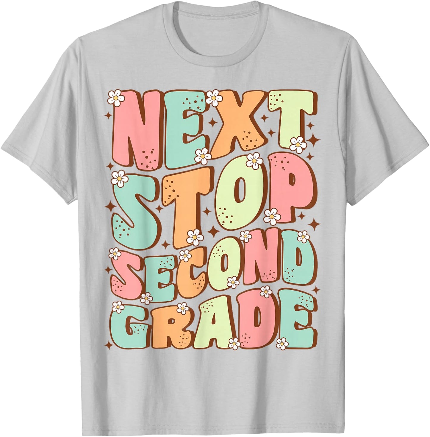 Next Stop Second Grade Cute Groovy Last Day of 1st Grade T-Shirt - T-Shirt | Ash