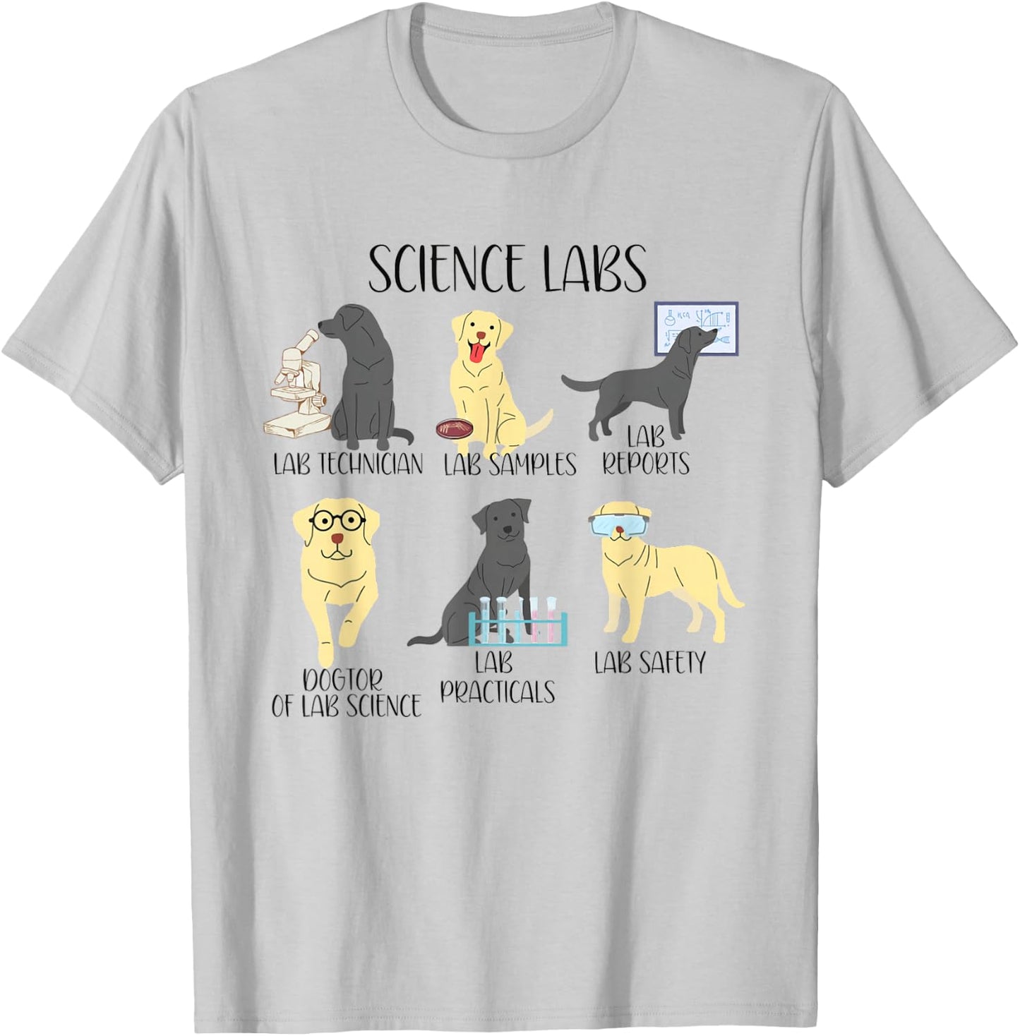 Science Labs Funny Dogs Labrador Retriever Science Teacher T-Shirt - T-Shirt | Ash