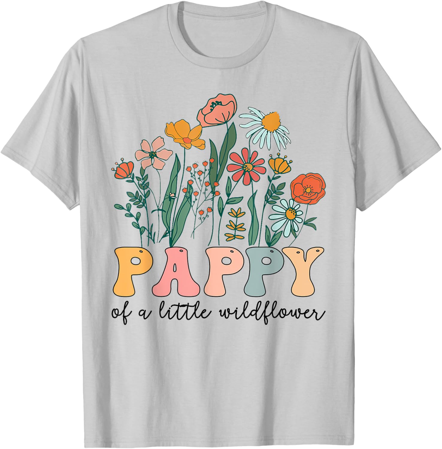 Pappy Of The Little Wildflower Birthday Party Baby Shower T-Shirt - T-Shirt | Ash