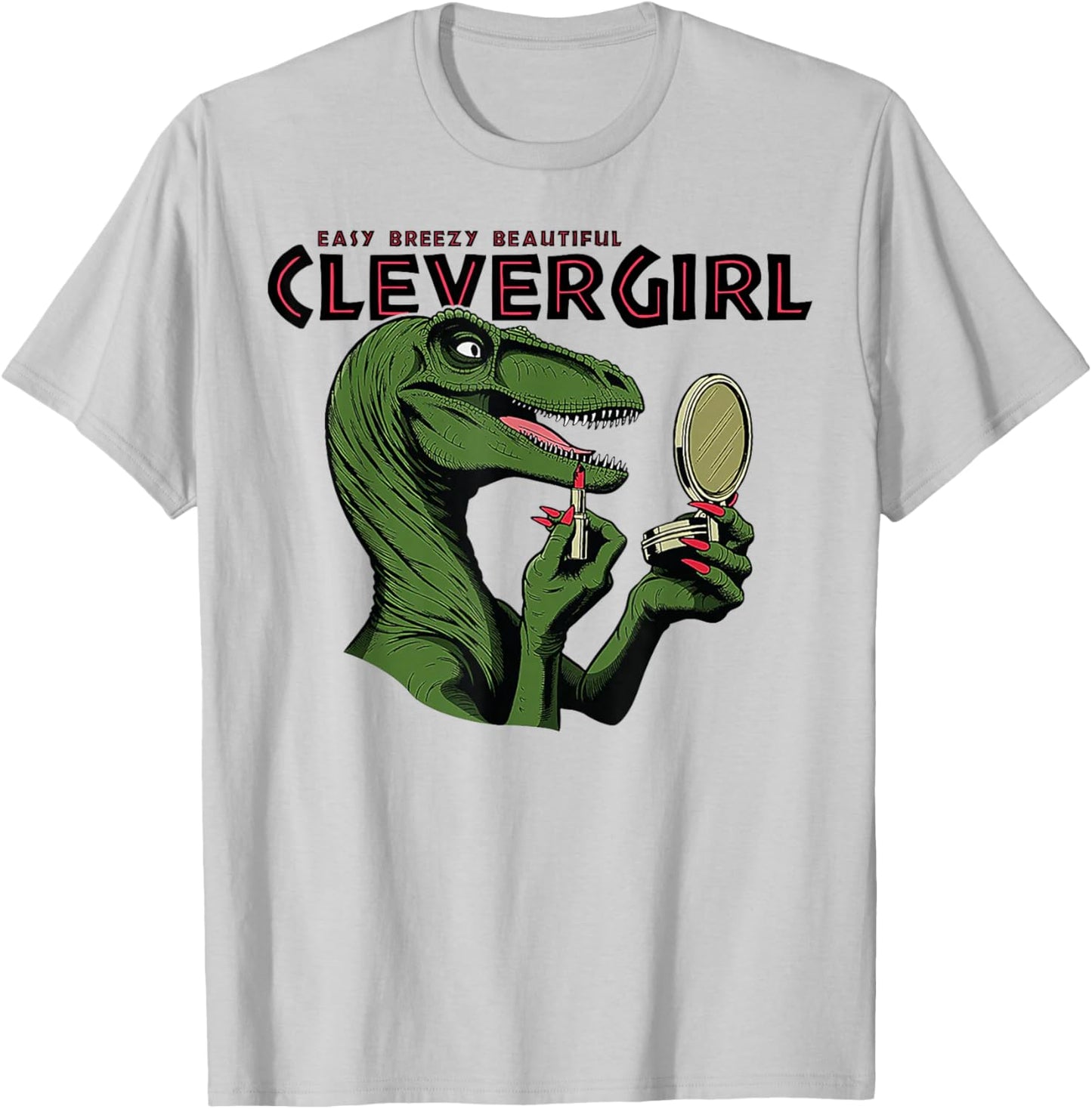 Easy Breezy Beautiful Clever Girl Dinosaur T-Shirt - T-Shirt | Ash