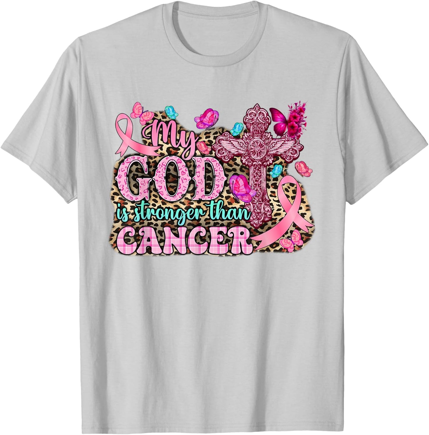 My God Is Stronger Than Christian Breast Cancer Awareness T-Shirt - T-Shirt | Ash