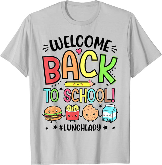 Lunch Lady Welcome Back To School 1st Day Of School T-Shirt - T-Shirt | Ash
