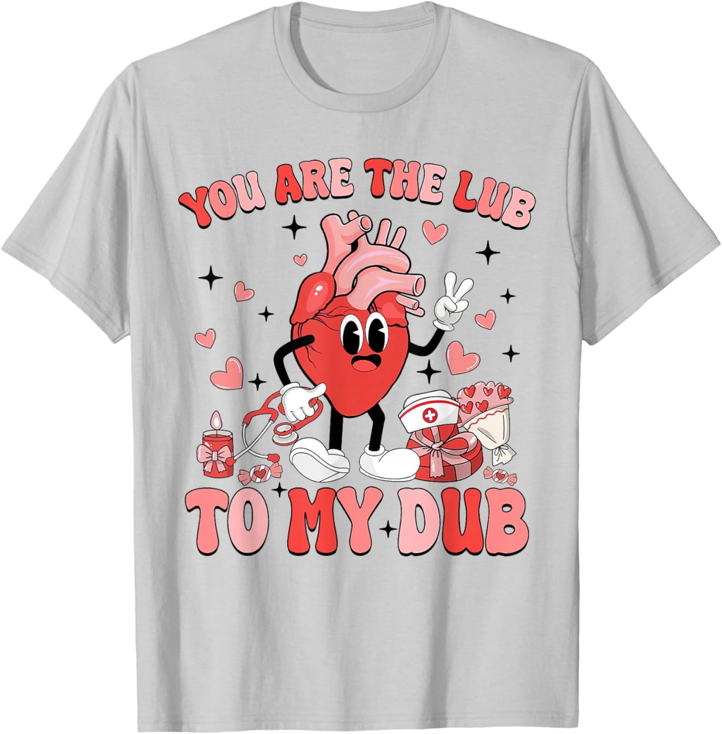 Youre The Lube To My Dub CVICU Nurse Valentine Cardiac Nurse T-Shirt - T-Shirt | Ash