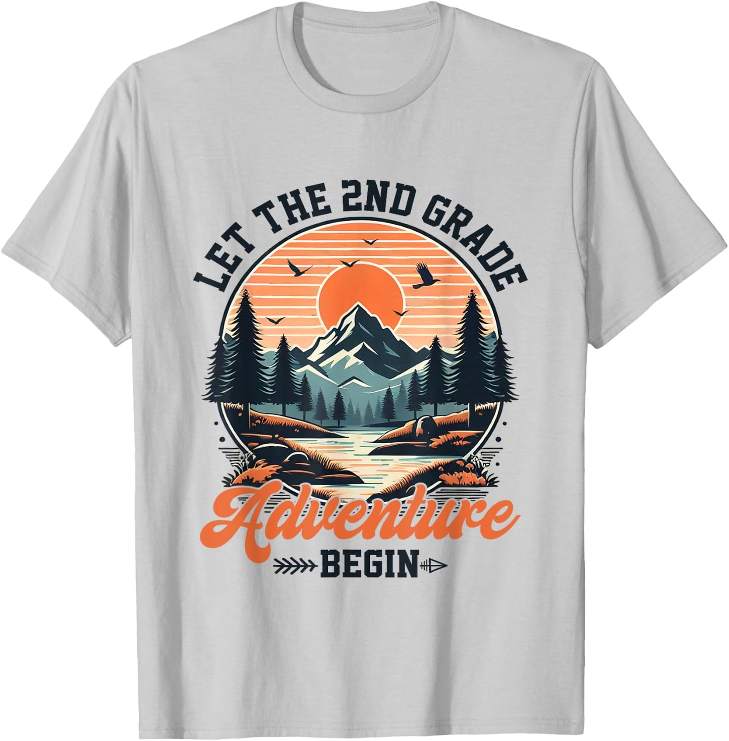 Let the 2nd Grade Adventure Begin Teacher Back To School Men Women Girls Kids T-Shirt - T-Shirt | Ash