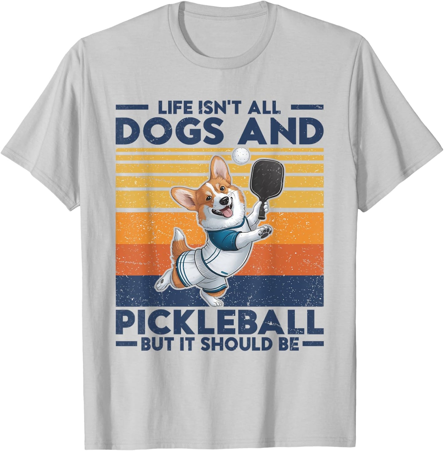 Life Isn't All Dogs And Pickleball. Corgi Dog and pickleball Women Kids T-Shirt - T-Shirt | Ash