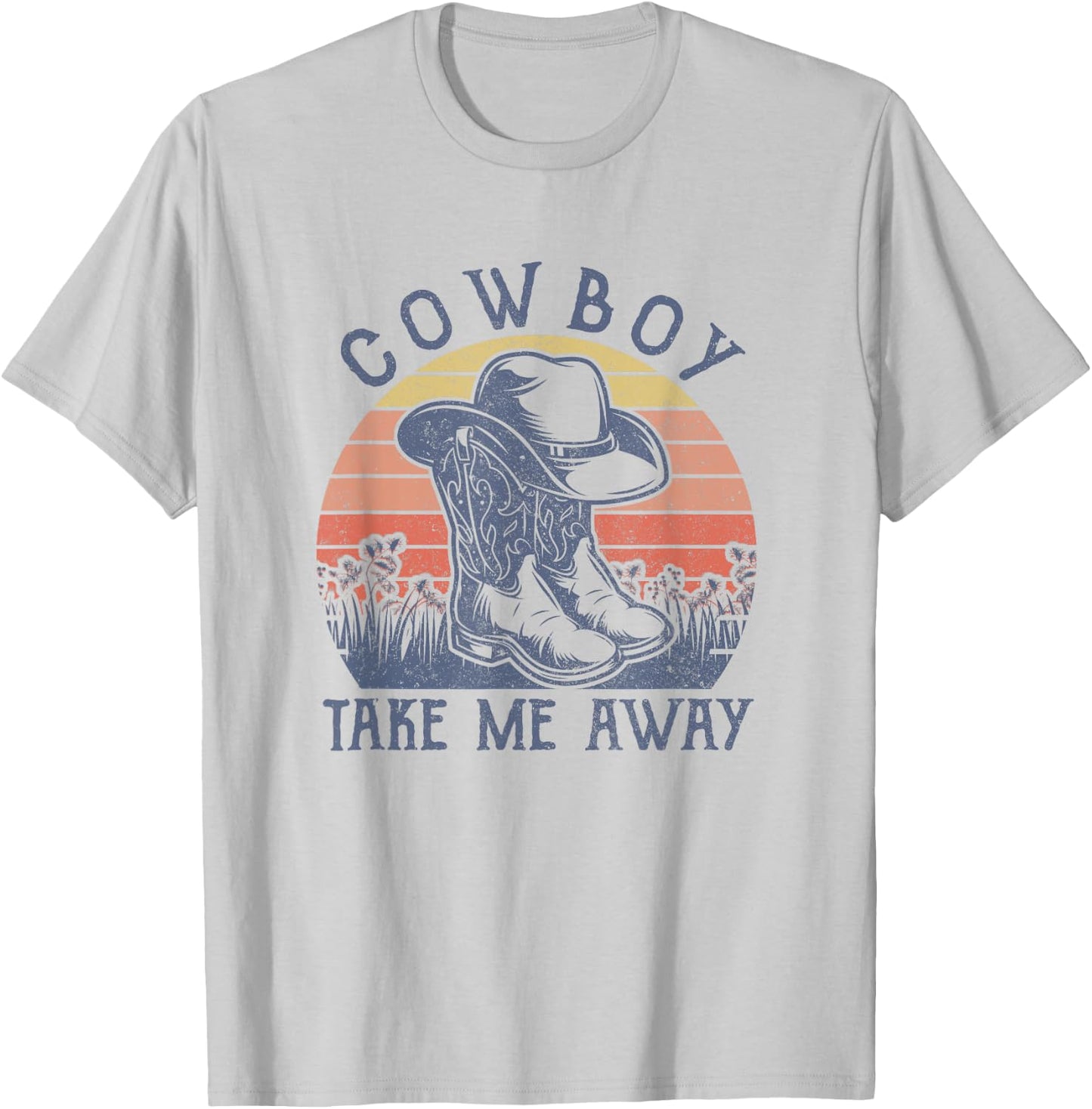 Cowboy Hat Take Me Away Vintage Western Life Country Music T-Shirt - T-Shirt | Ash