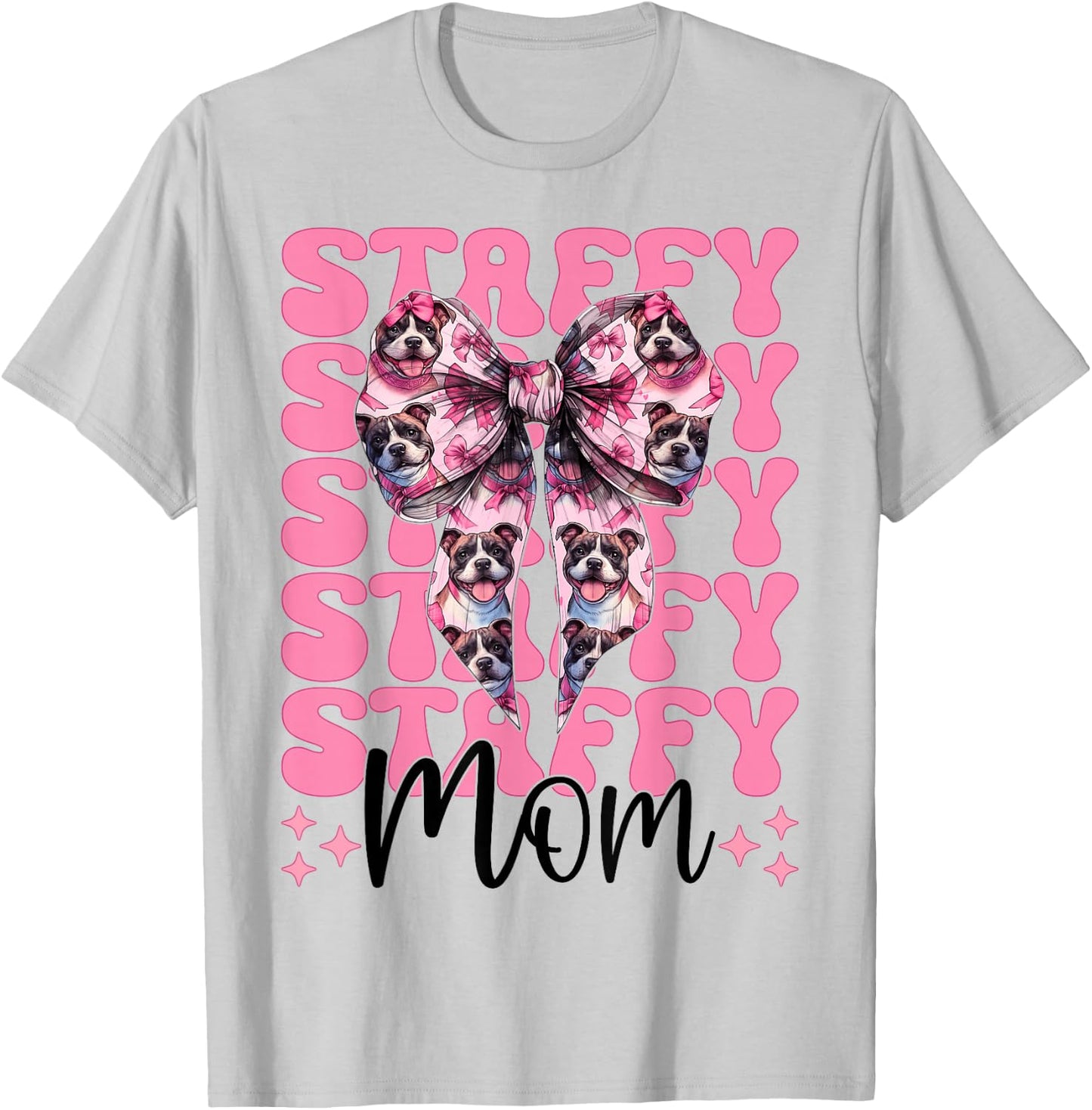 Staffy Mom Mama Staffordshire Bull Terrier Dog Mother's Day T-Shirt - T-Shirt | Ash