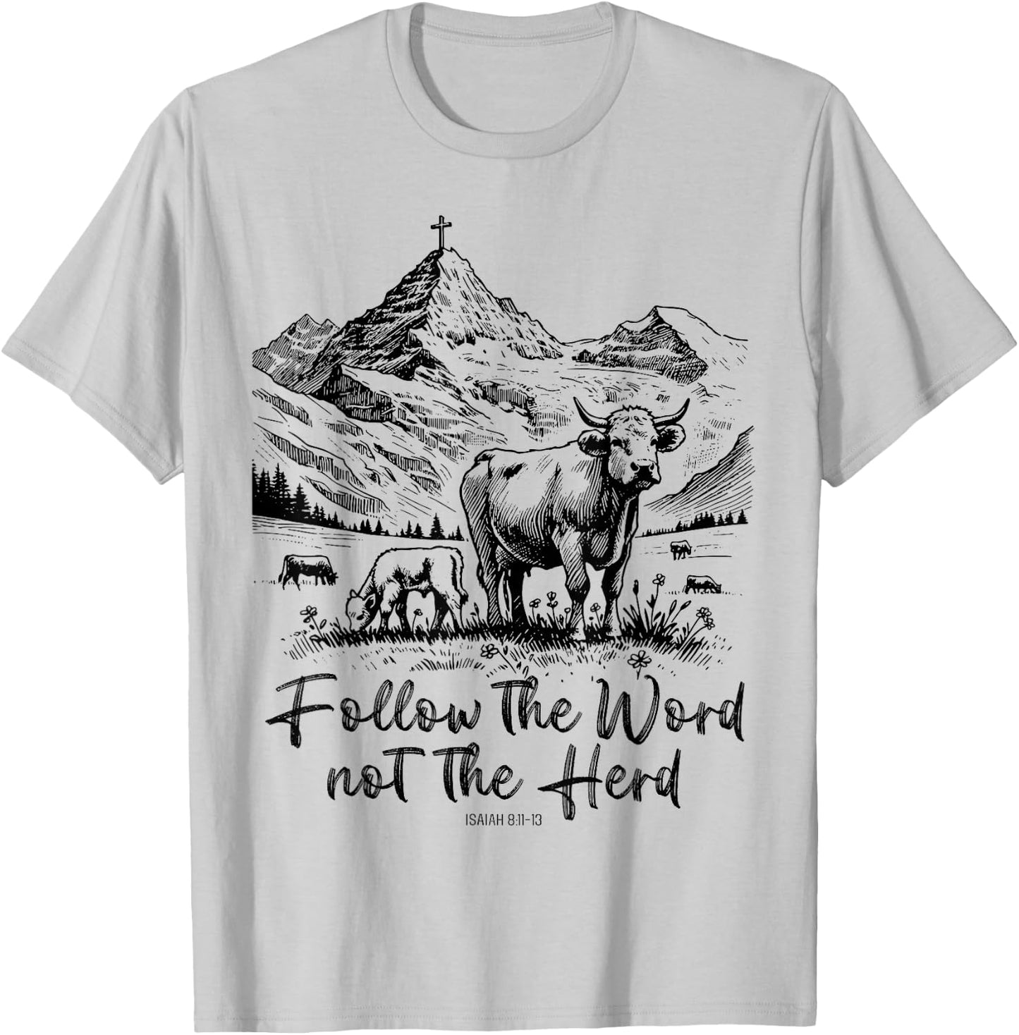 Follow The Word Not The Herd Funny Cow Farm T-Shirt - T-Shirt | Ash