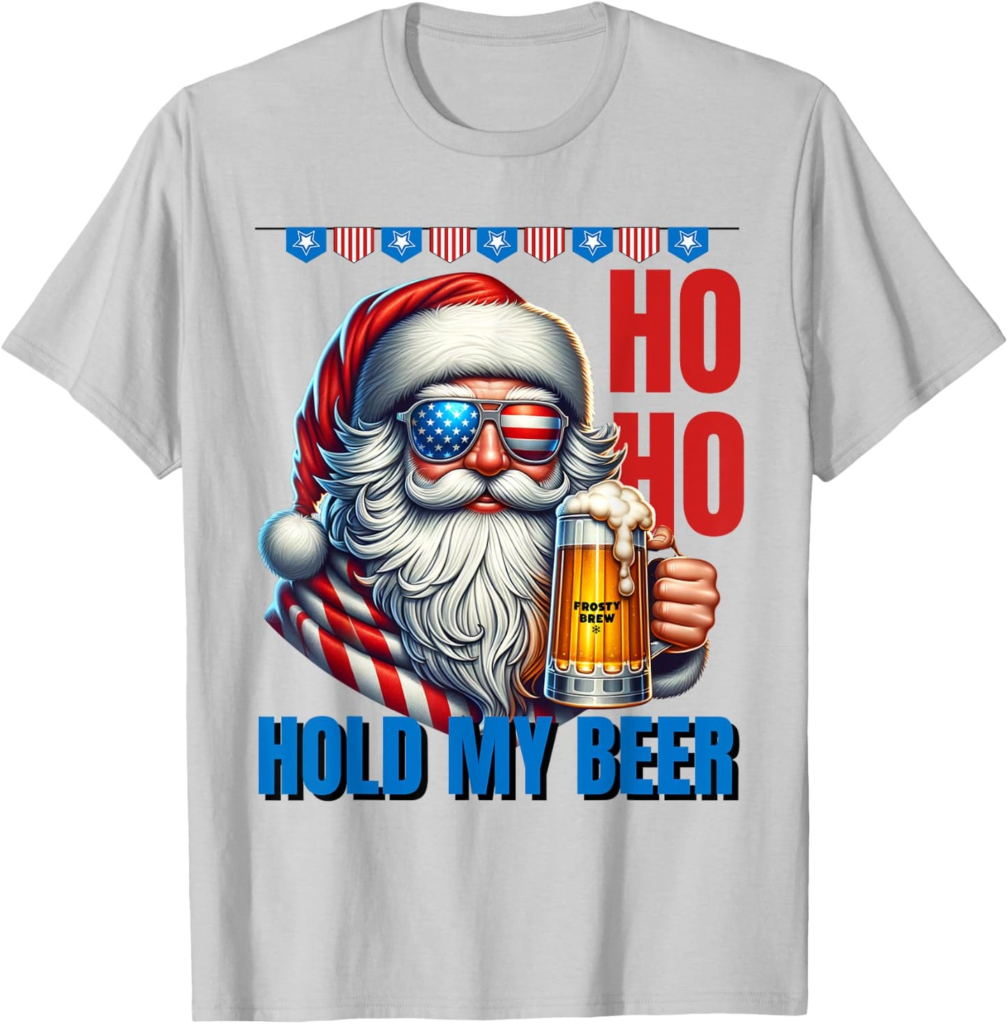 Funny Santa Claus Christmas July 4th Patriotic Hold My Beer Women Men T-Shirt - T-Shirt | Ash