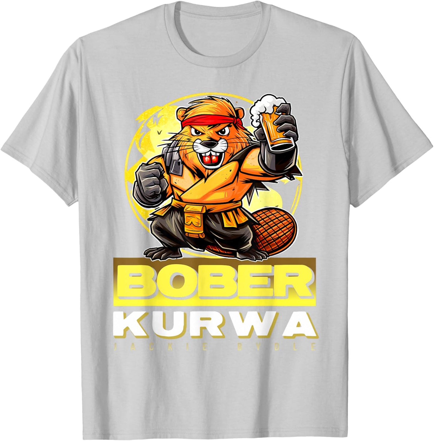 Funny Bober Bóbr Kurwa Polish Bober Kurwa Beer Bobr T-Shirt - T-Shirt | Ash