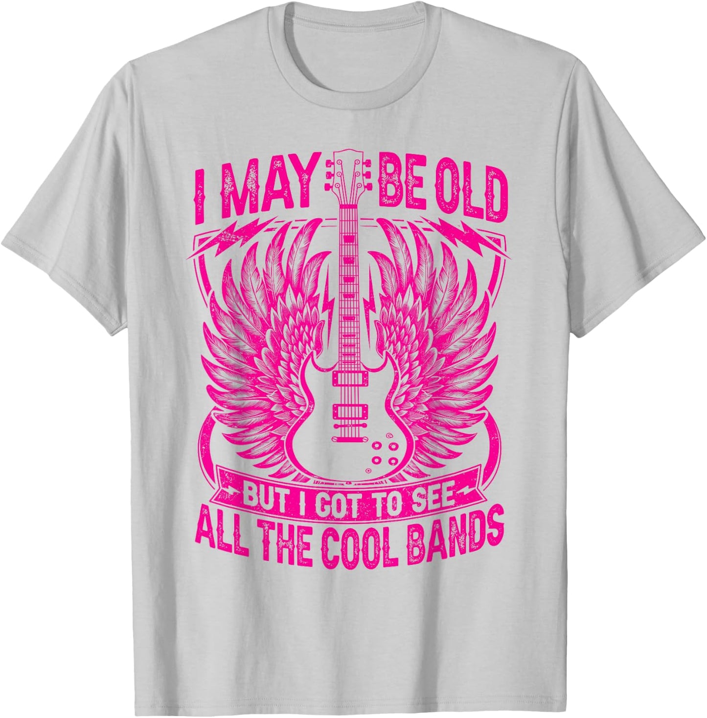 I May Be Old But I Got To See All The Cool Band Rock Concert T-Shirt - T-Shirt | Ash
