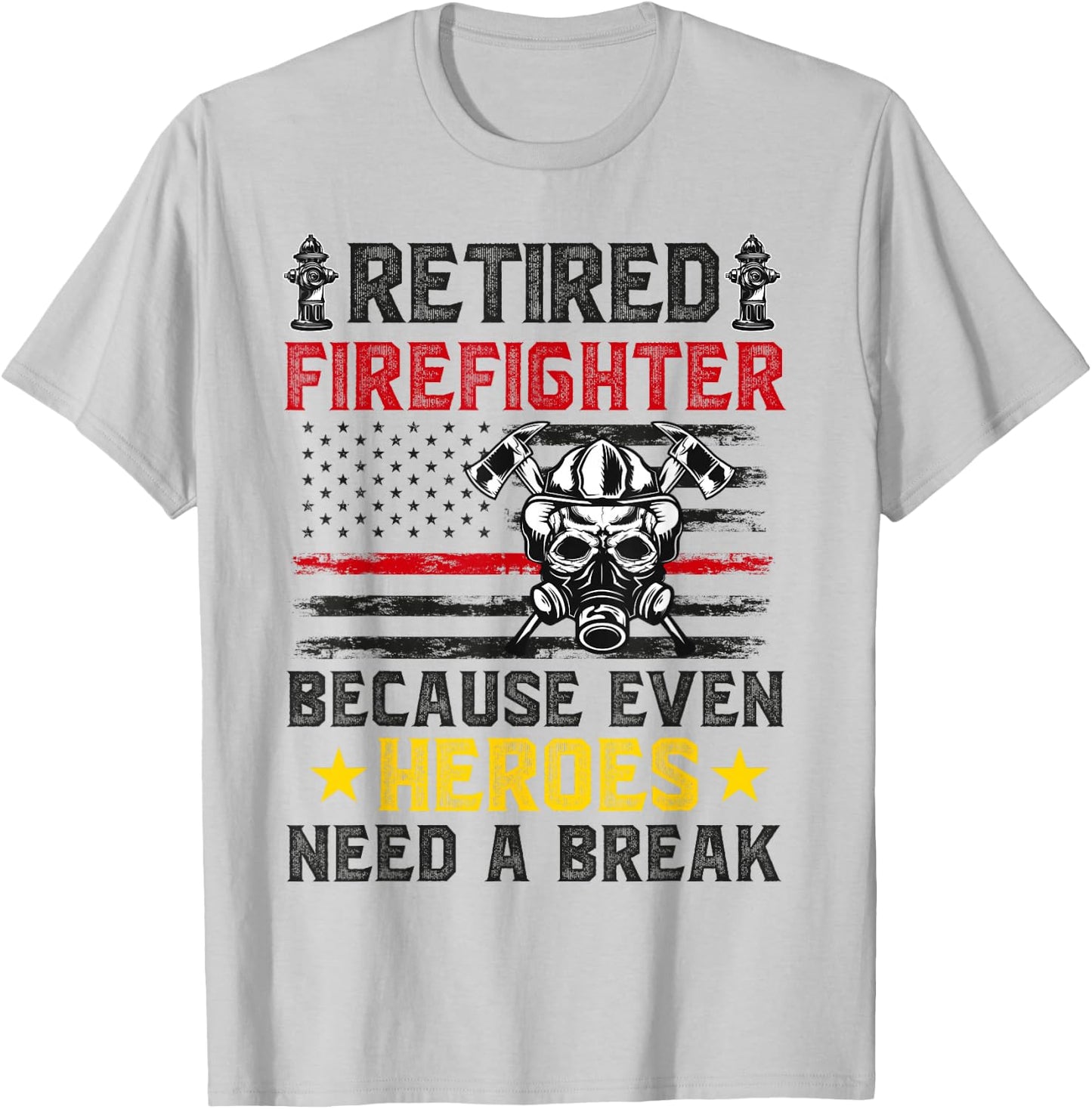 Retiring Firefighter for Retired Fireman Funny Retirement T-Shirt - T-Shirt | Ash