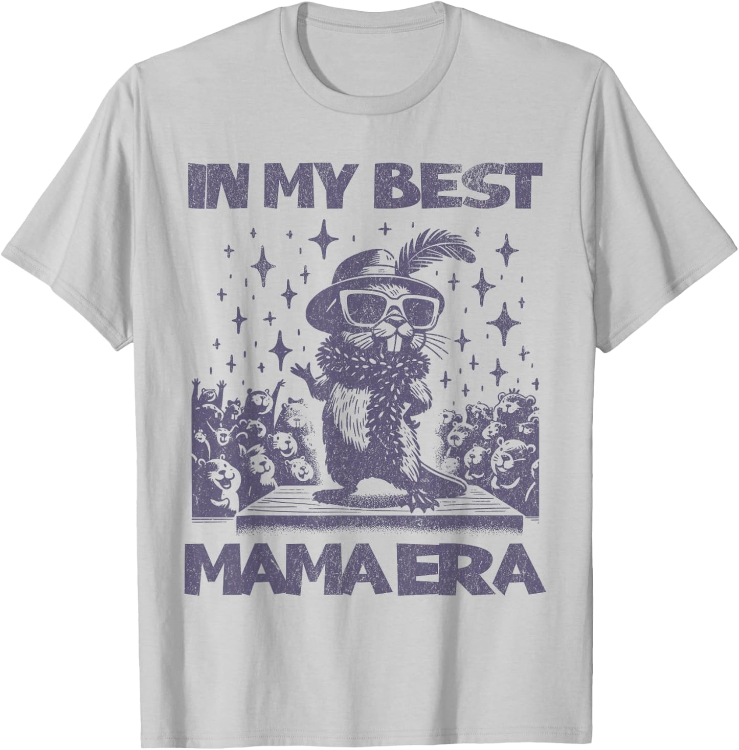 In My Best Mama Era - Glamorous Mama Beaver, Best Mom Ever T-Shirt - T-Shirt | Ash