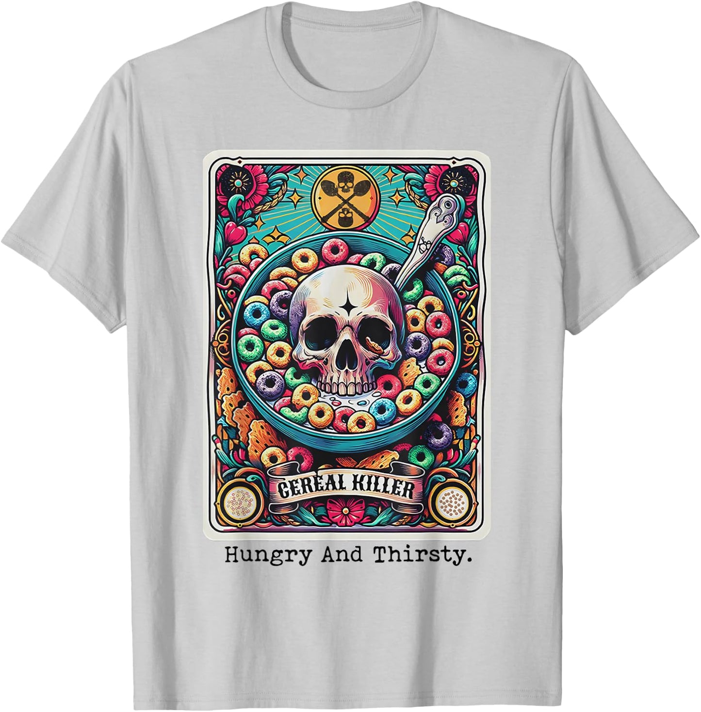 Cereal Killer Hungry And Thirsty T-Shirt - T-Shirt | Ash