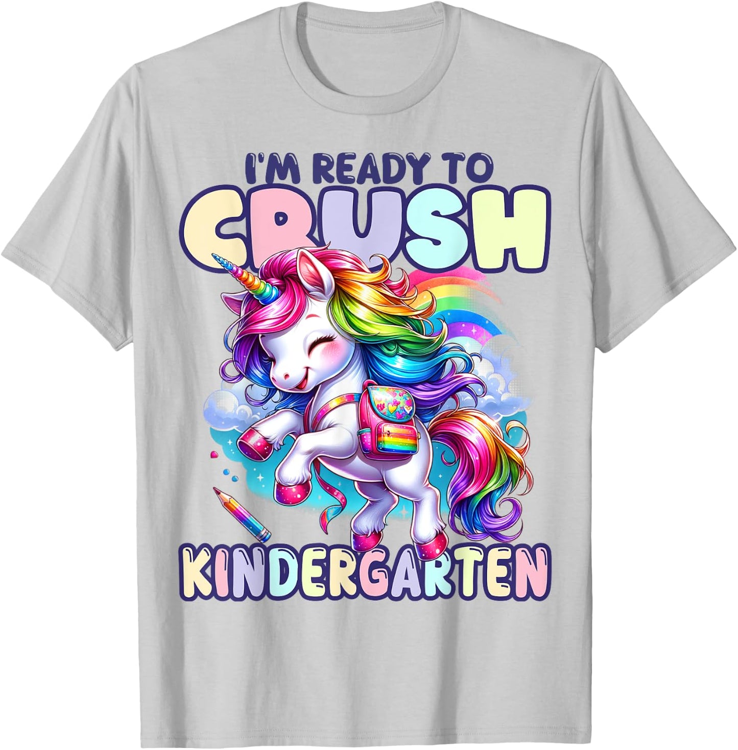 Crush Kindergarten Girls Back to School Unicorn First Day T-Shirt - T-Shirt | Ash