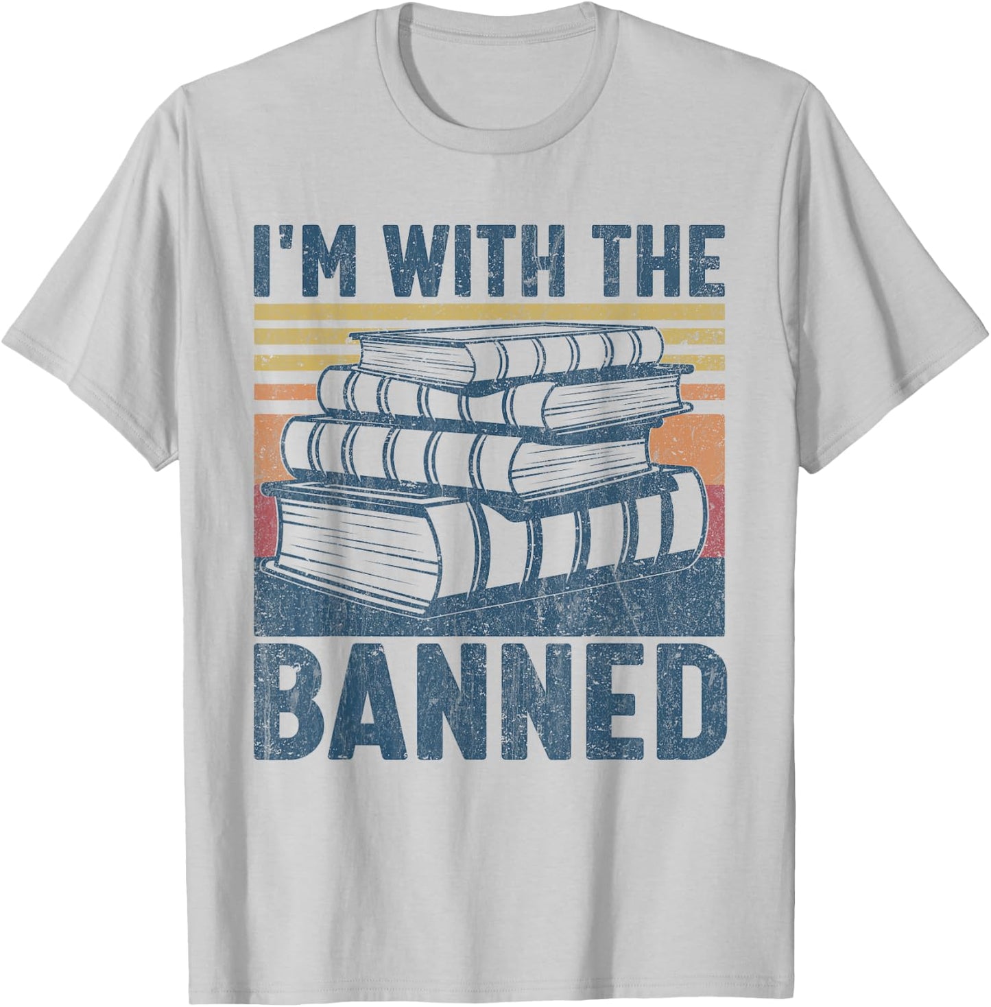 I'm with The Banned Funny Book Readers I Read Banned Books T-Shirt - T-Shirt | Ash