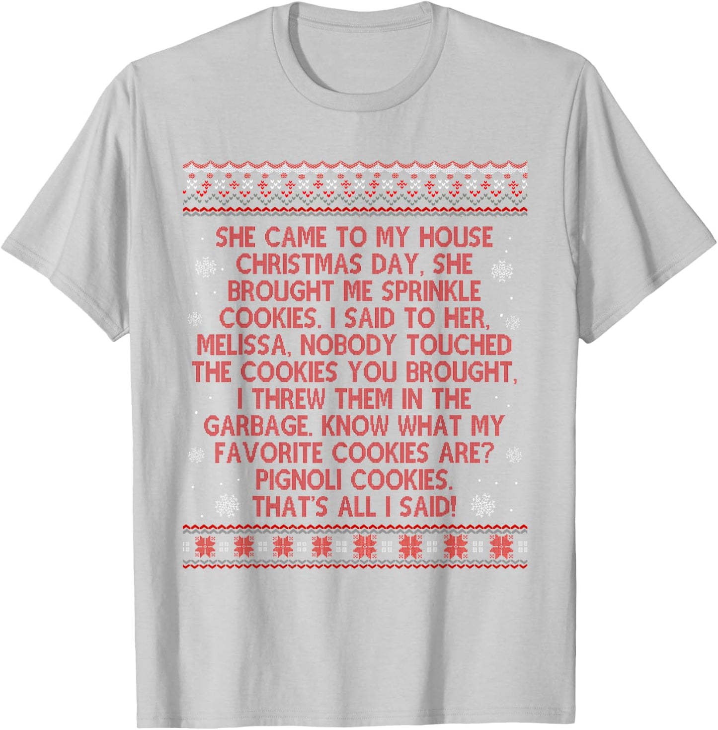 She Came To My House Christmas Day She Brought Me Sprinkle T-Shirt - T-Shirt | Ash
