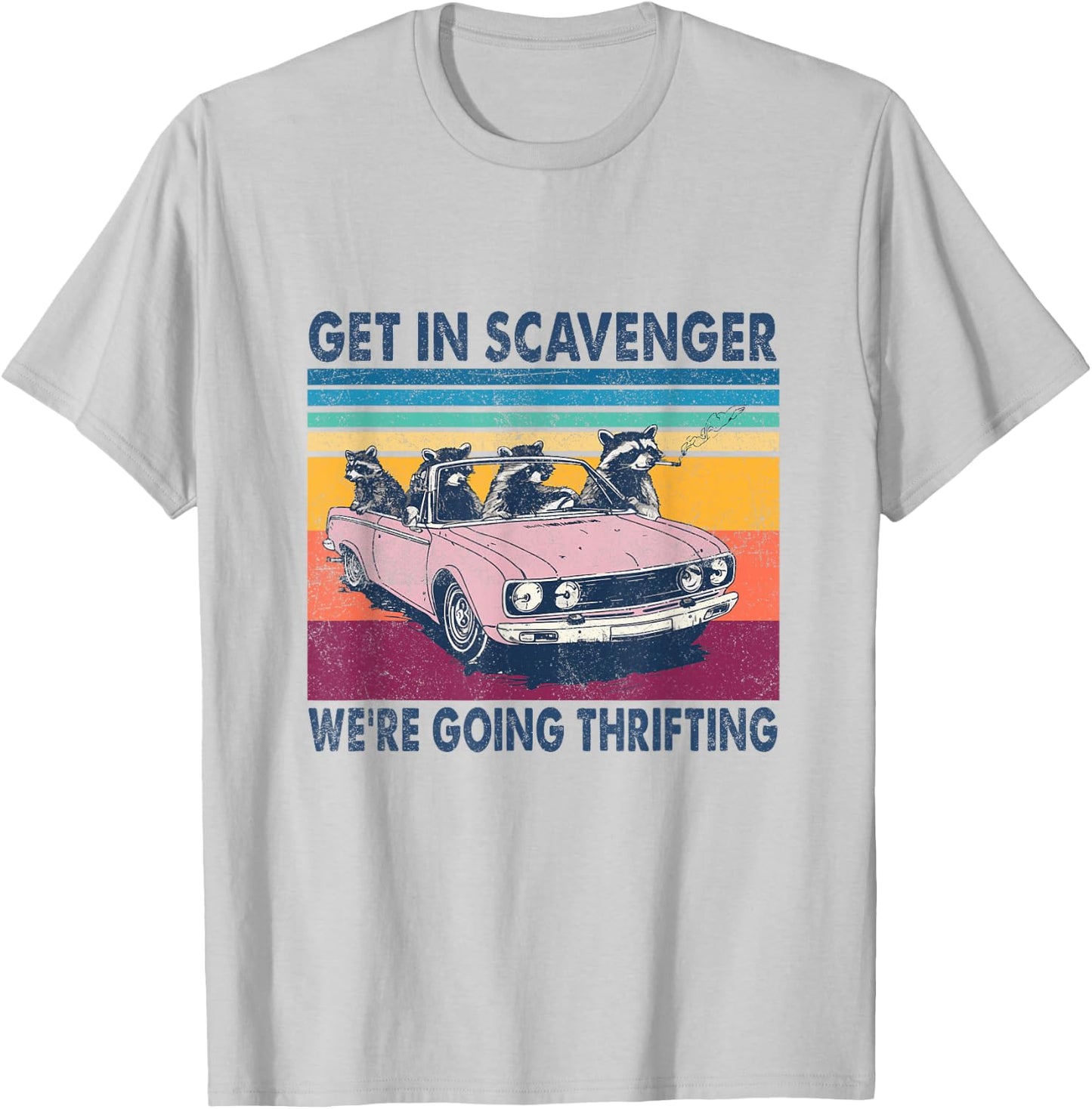 Get In Scavenger We're Going Thrifting Retro 70s T-Shirt - T-Shirt | Ash