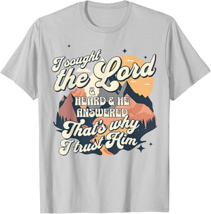 Religious I sought the Lord and He heard T-Shirt - T-Shirt | Ash