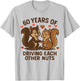 60 years of driving each other nuts 60th Wedding Anniversary T-Shirt - T-Shirt | Ash