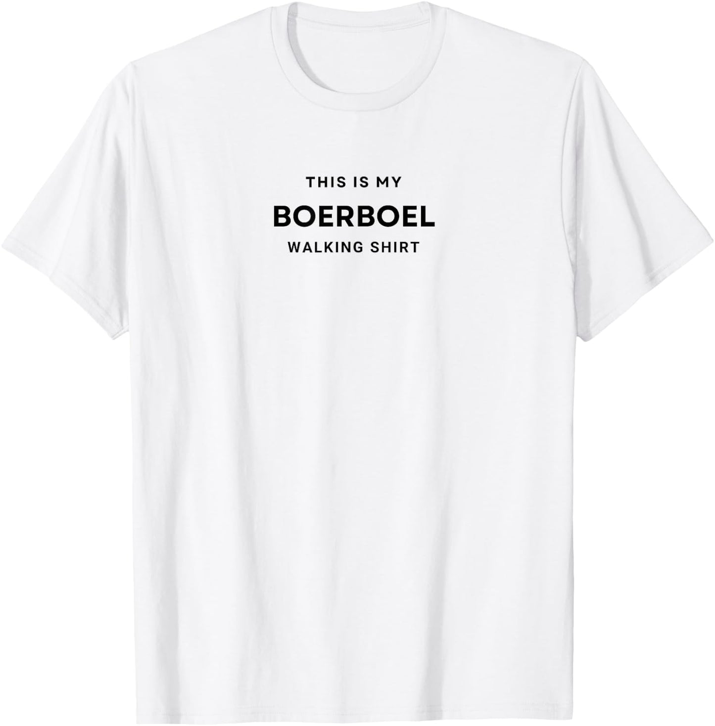 Funny This Is My Boerboel Walking Shirt T-Shirt - T-Shirt | White