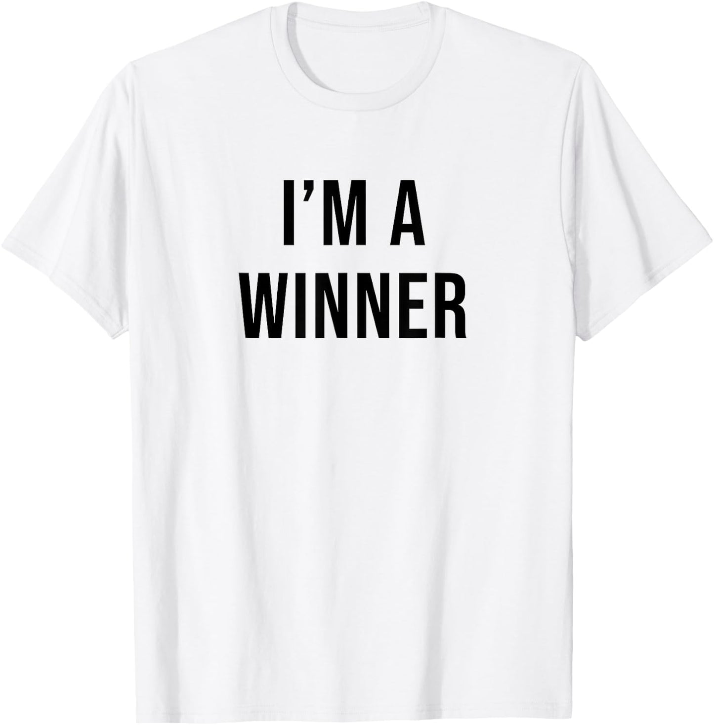 I'm a Winner T-Shirt - T-Shirt | White